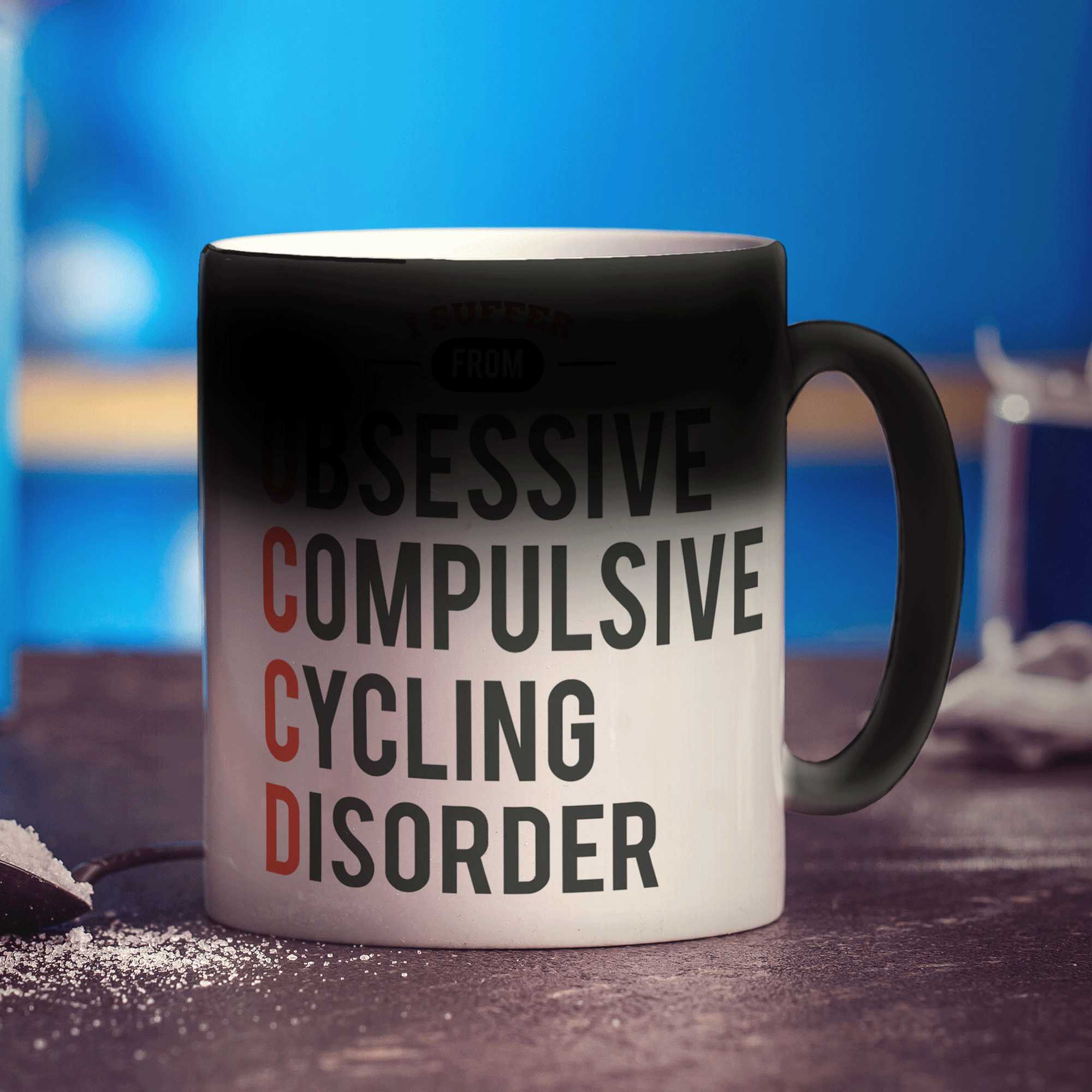 I Suffer From Obsessive, Compulsive Cycling Disorder Mug - Standard 330ml (11oz) / Magic Mug