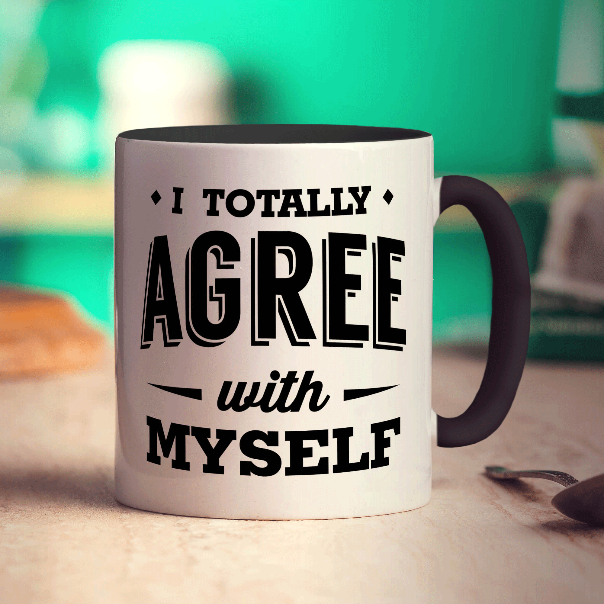 I Totally Agree with Myself Mug
