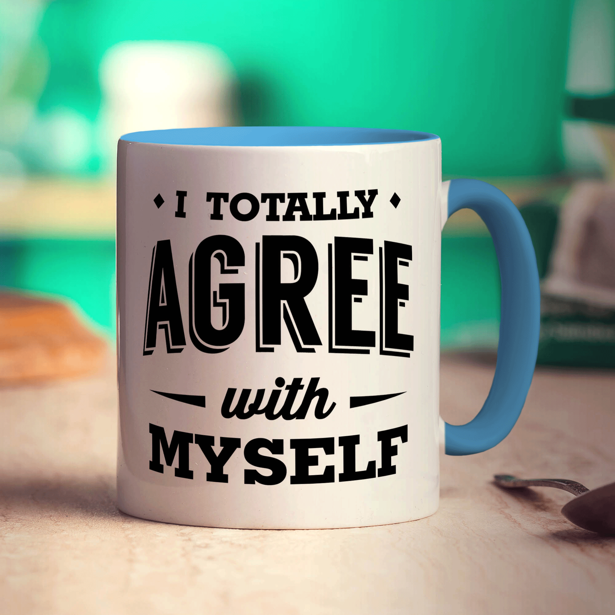 I Totally Agree with Myself Mug