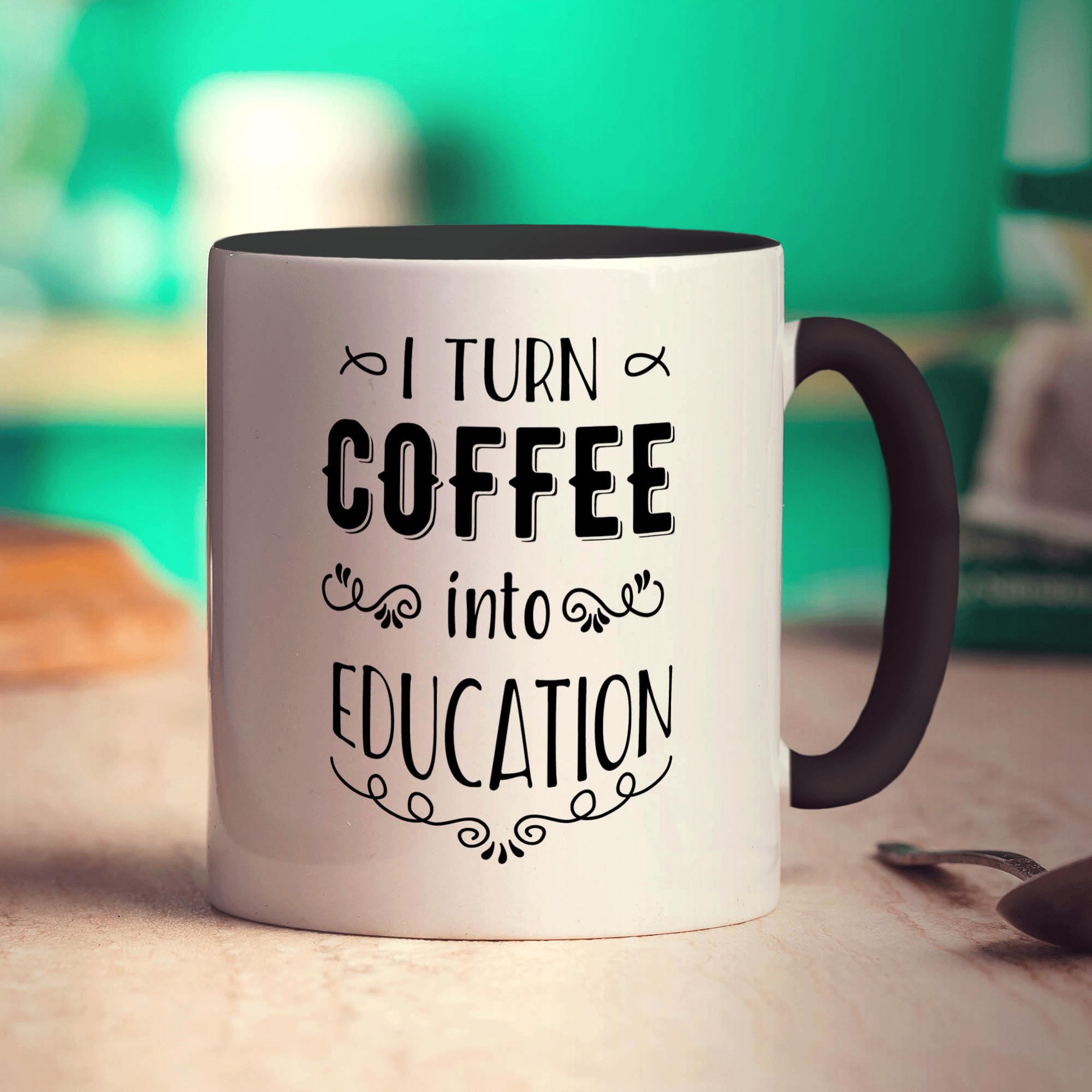 I Turn Coffee into Education Mug