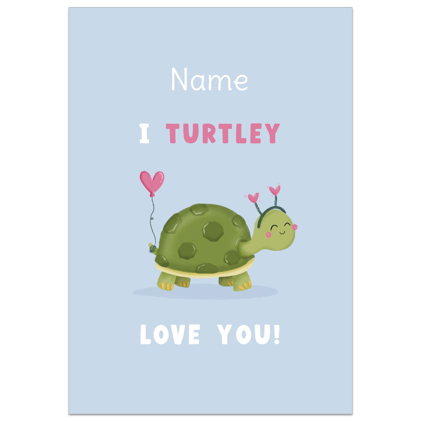 I Turtley Love You Name Card