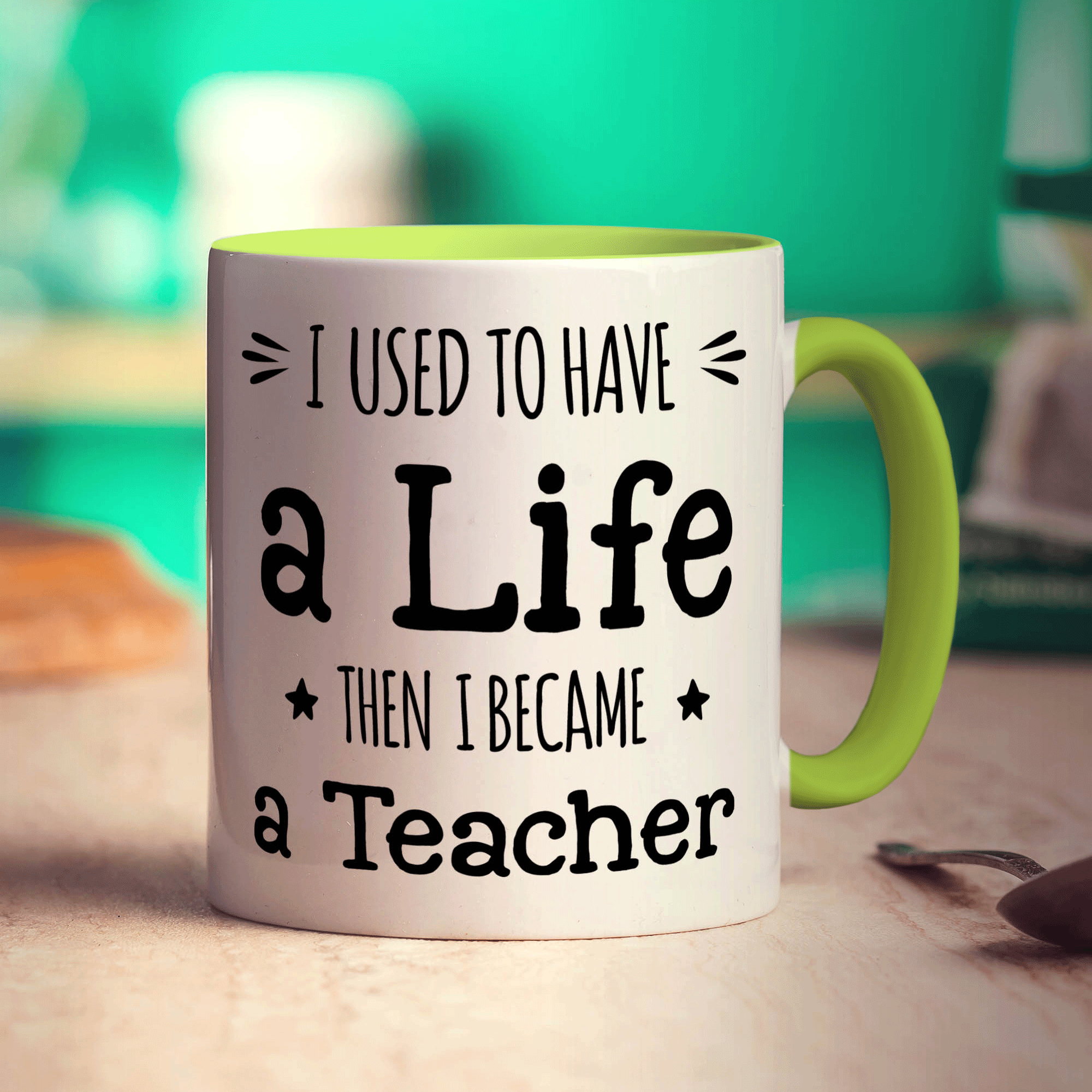 I Used To Have a Life Then I Became a Teacher Mug - Standard 330ml (11oz) / Green
