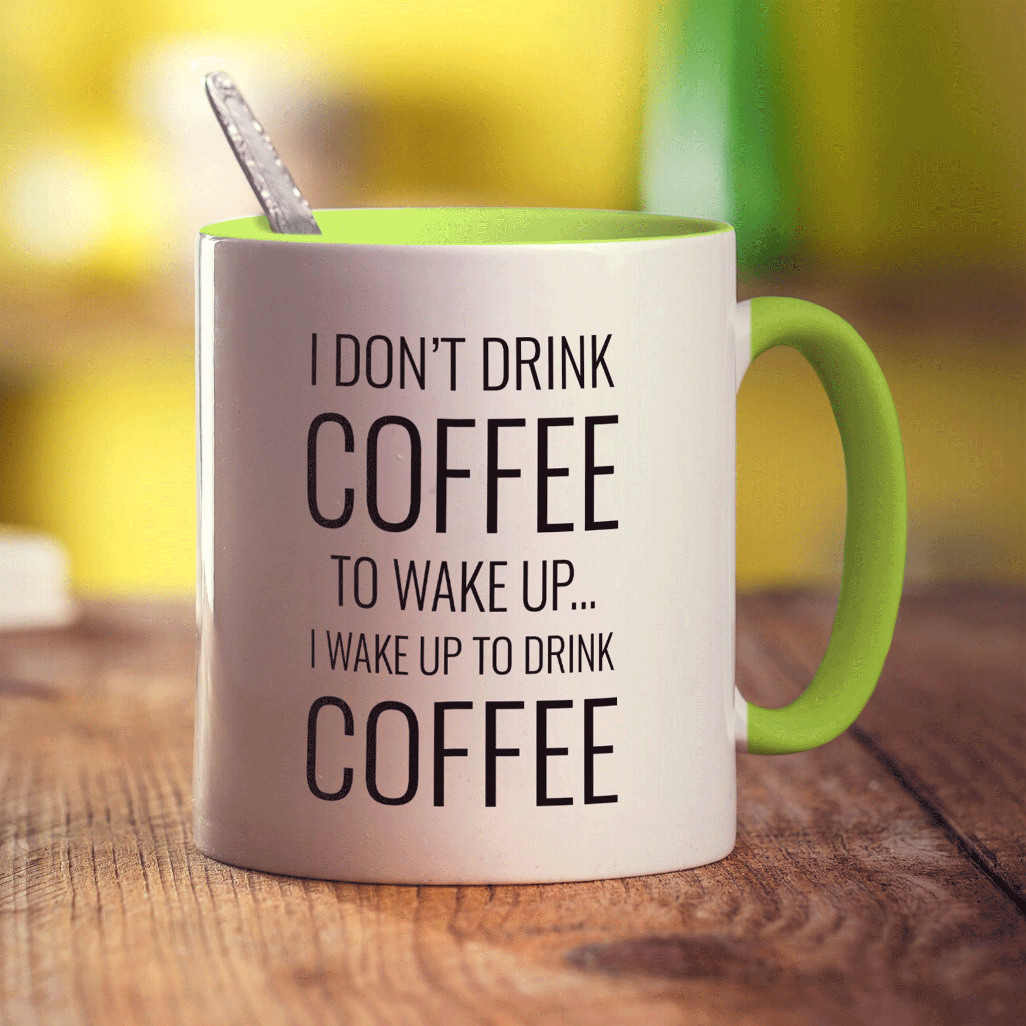 I Wake up to Drink Coffee Mug