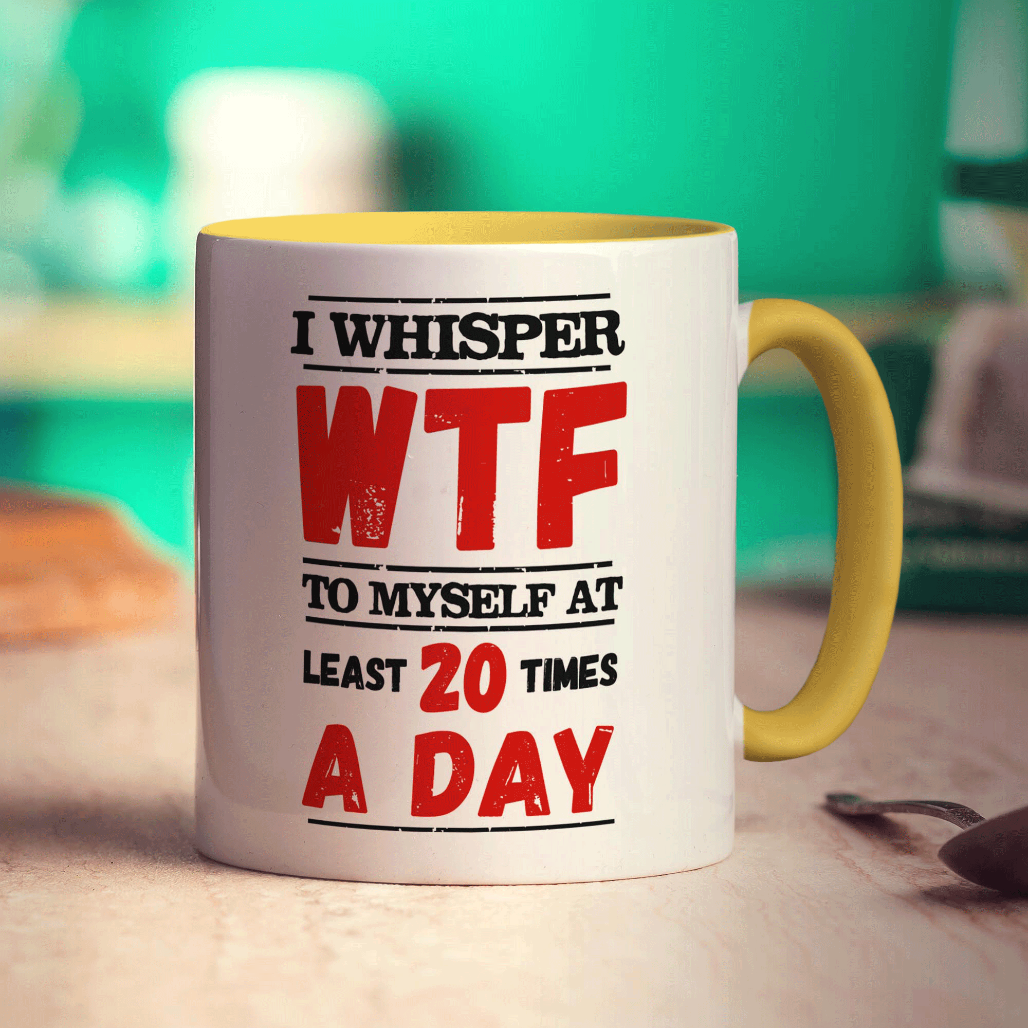 I Whisper WTF to Myself At Least 20 Times A Day Mug - Standard 330ml (11oz) / Yellow