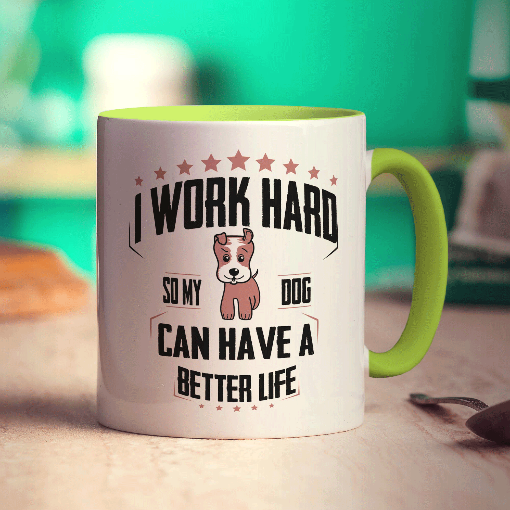 I Work Hard So My Dog Can Have A Better Life Mug - Standard 330ml (11oz) / Green