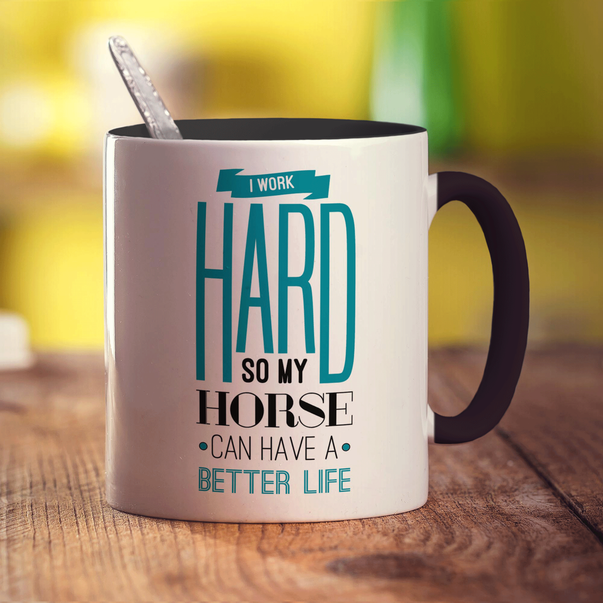 I Work Hard So My Horse Can Have A Better Life Mug - Standard 330ml (11oz) / Black