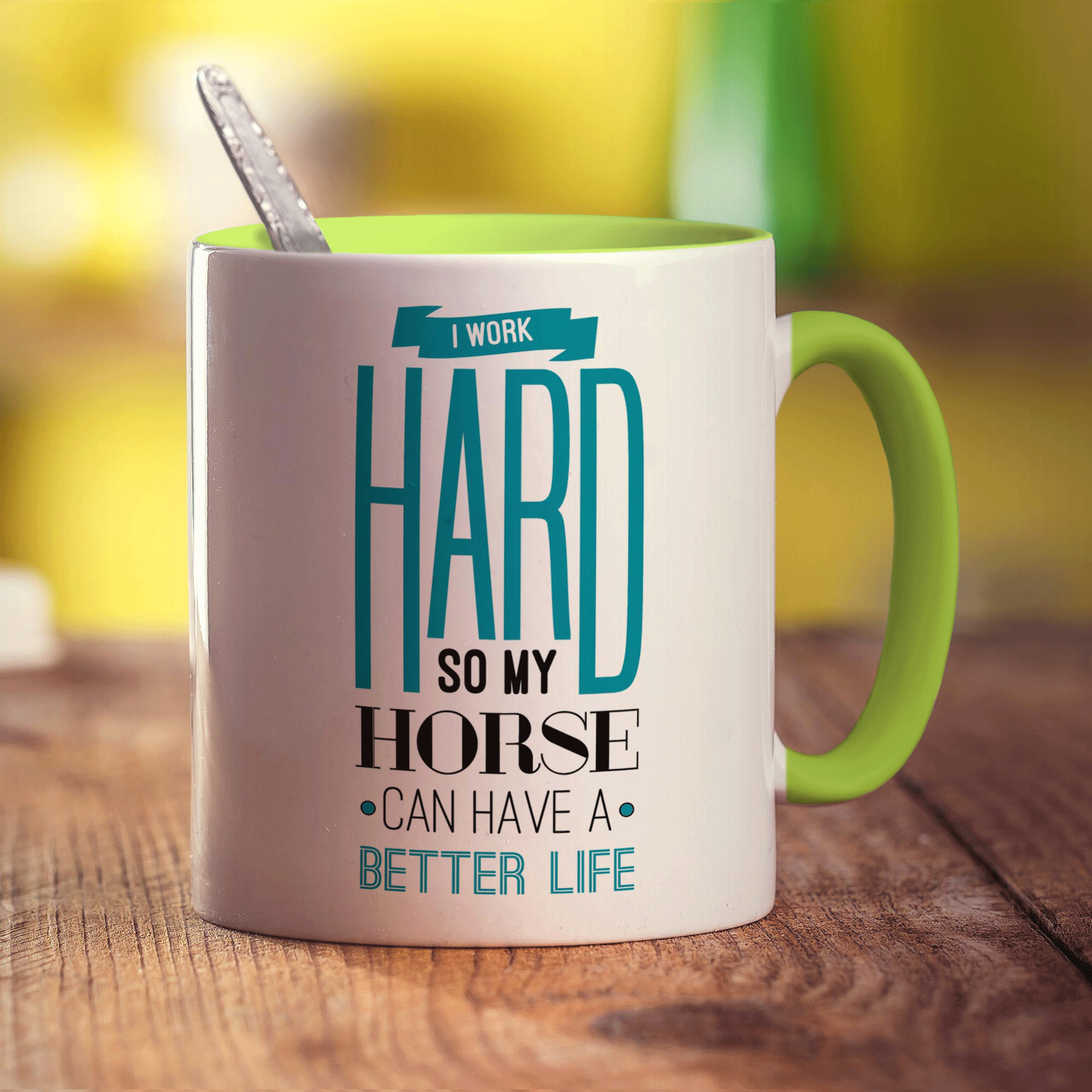 I Work Hard So My Horse Can Have A Better Life Mug - Standard 330ml (11oz) / Green