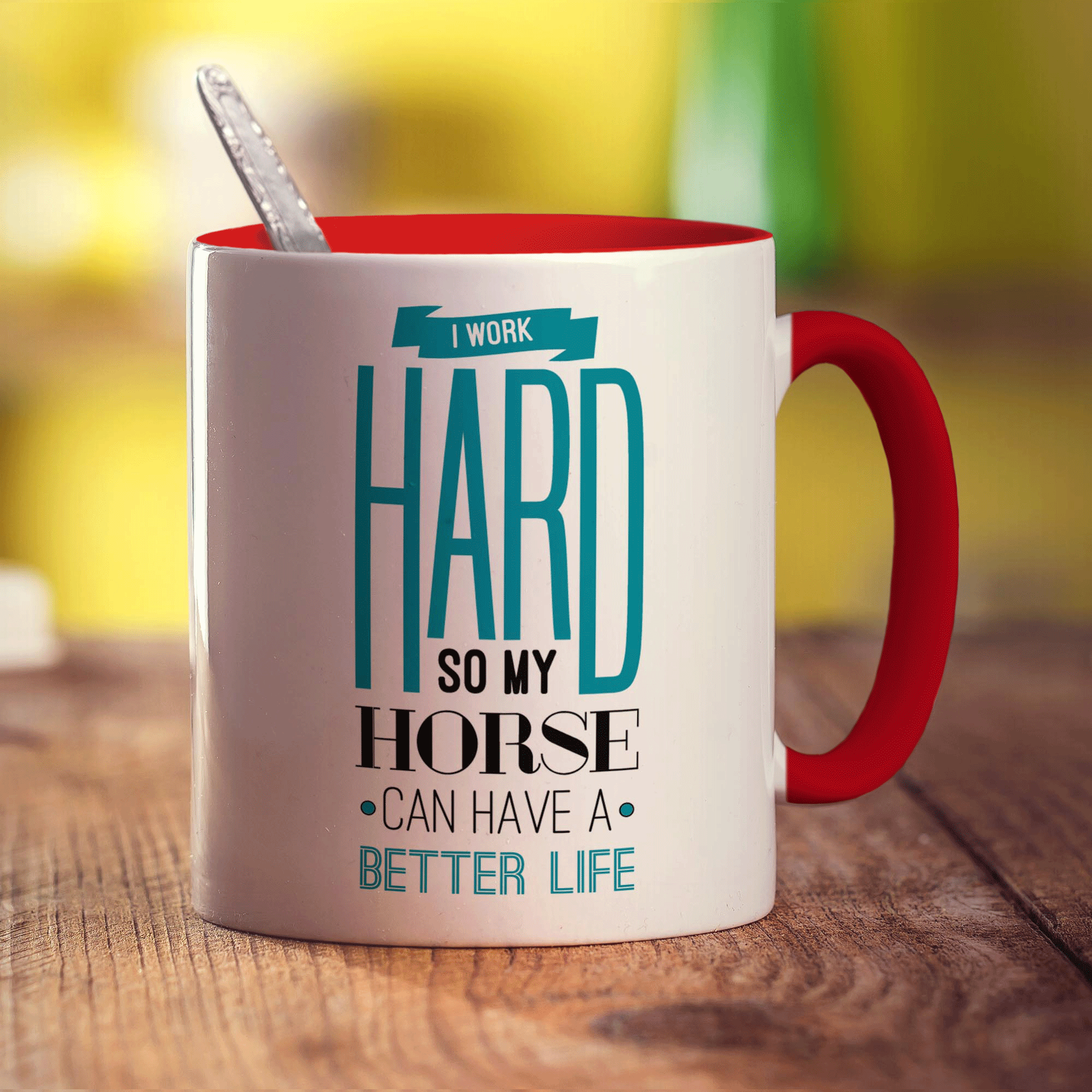 I Work Hard So My Horse Can Have A Better Life Mug - Standard 330ml (11oz) / Red