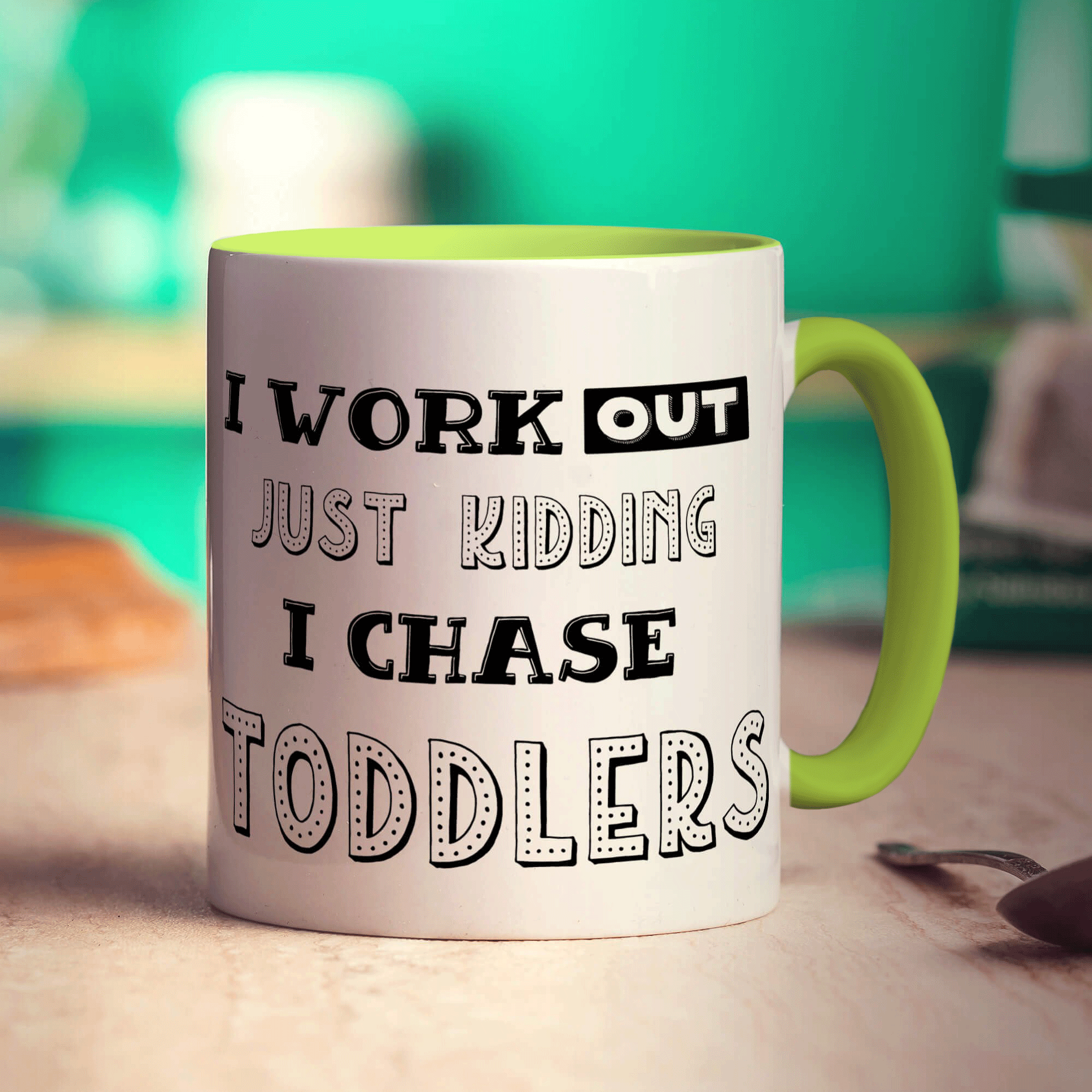 I Work Out Just Kidding I Chase Toddlers Mug - Standard 330ml (11oz) / Green