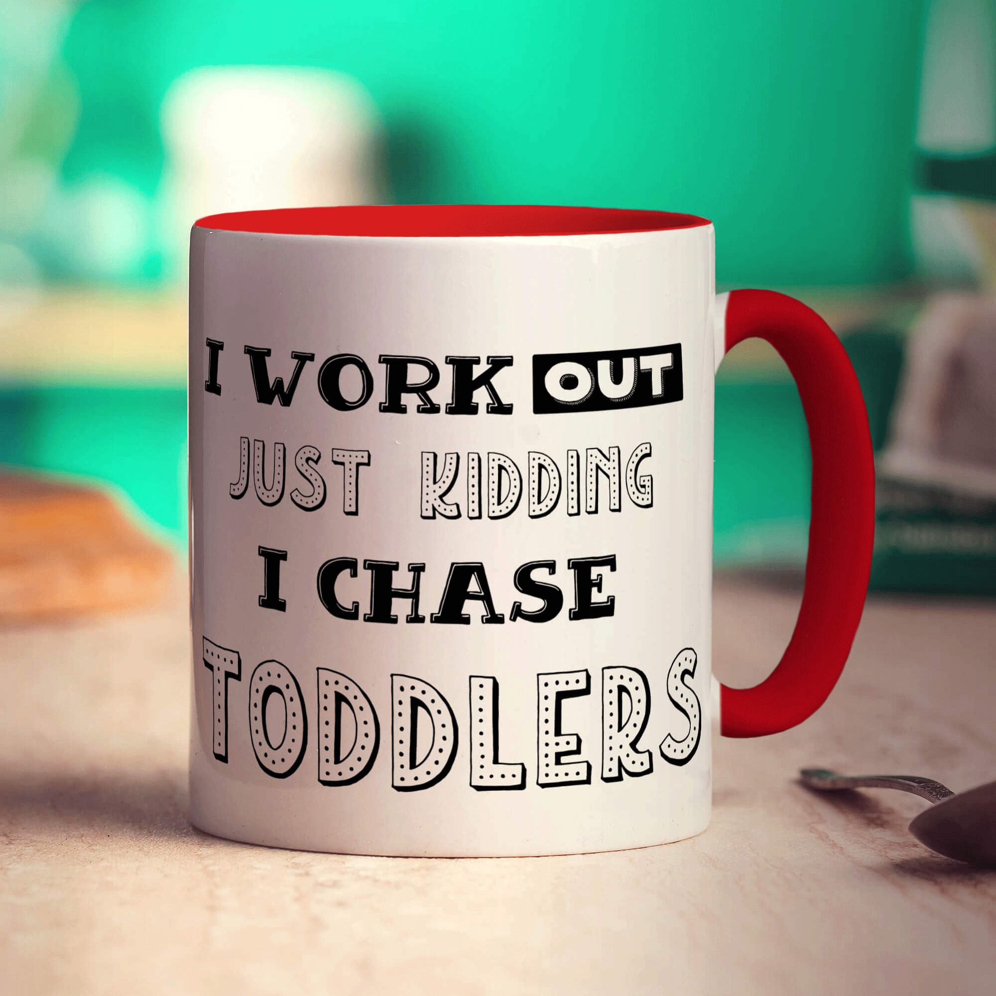 I Work Out Just Kidding I Chase Toddlers Mug - Standard 330ml (11oz) / Red