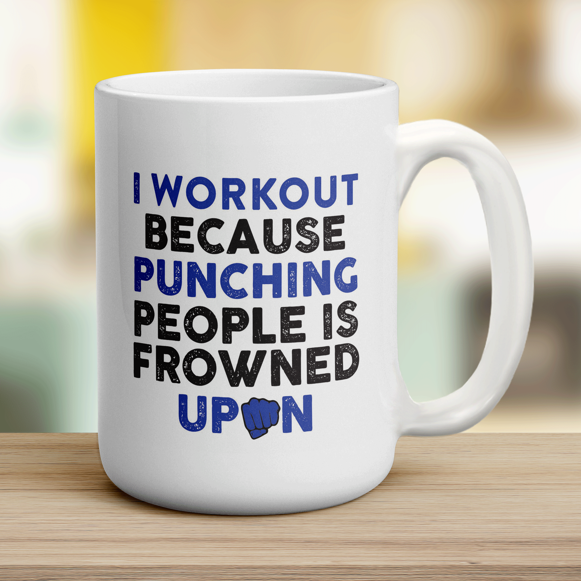 I Workout Because Punching People is Frowned Upon Mug - Jumbo 440ml (15oz) / White