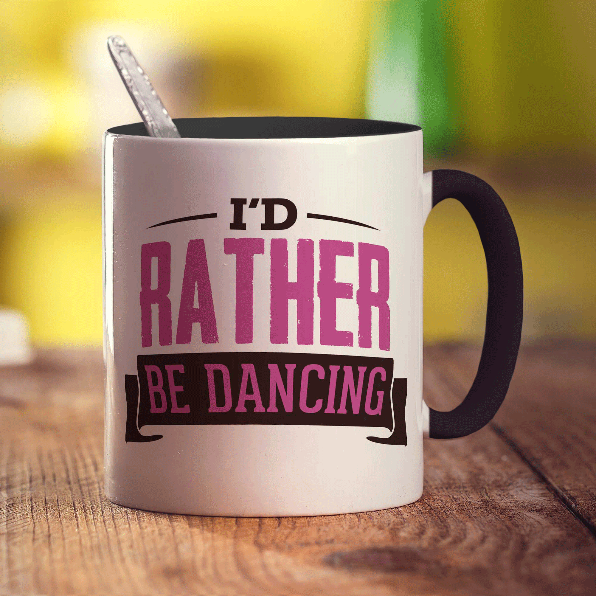 I'd Rather Be Dancing Mug