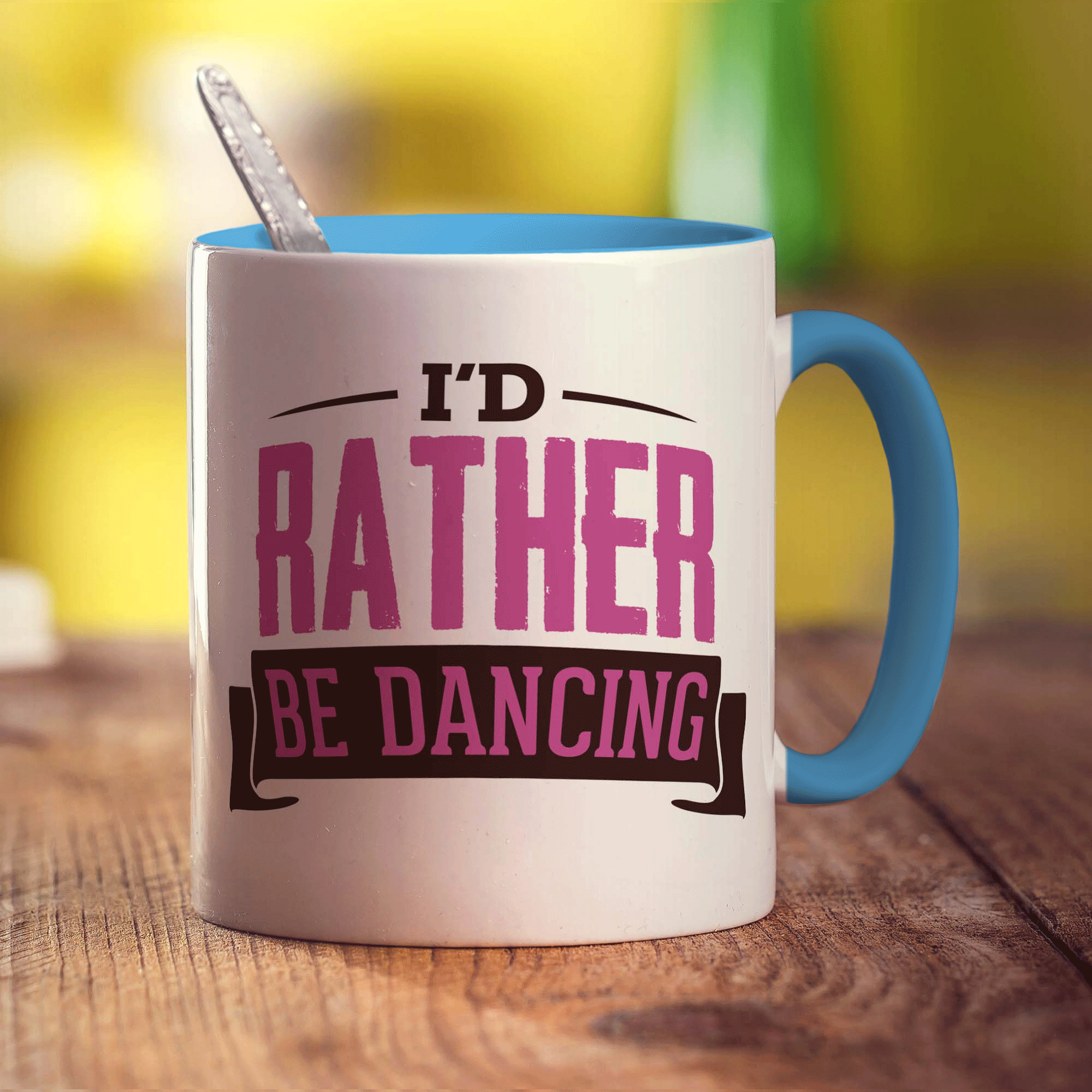 I'd Rather Be Dancing Mug