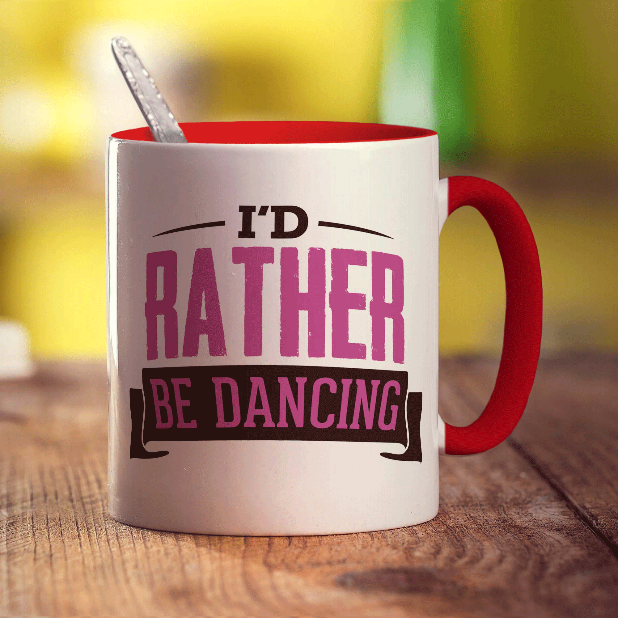 I'd Rather Be Dancing Mug