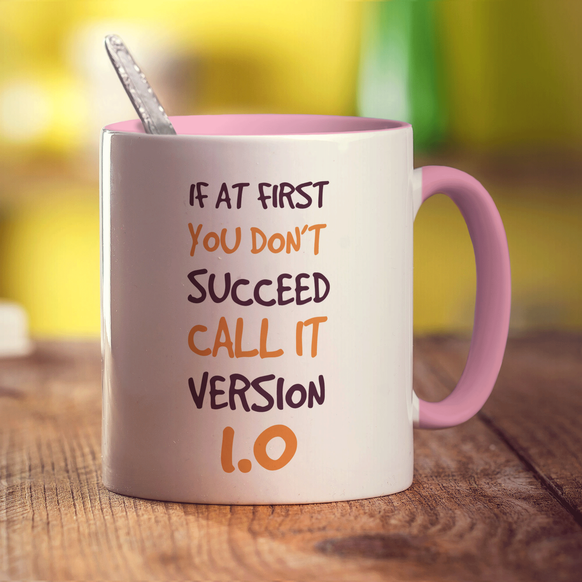 If At First You Don't Succeed Call It Version 1.0 Mug - Standard 330ml (11oz) / Pink