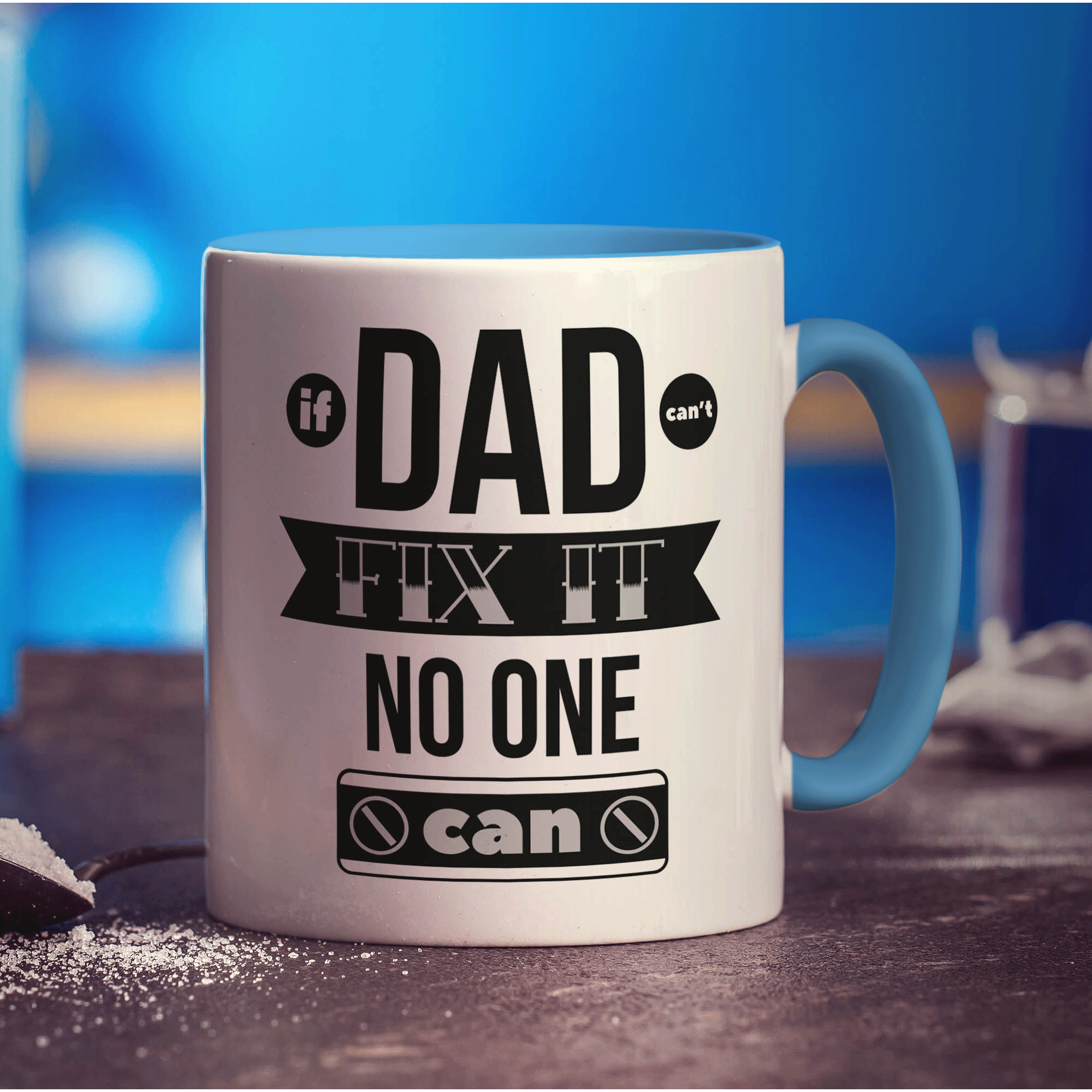 If Dad Can't Fix It No One Can Mug