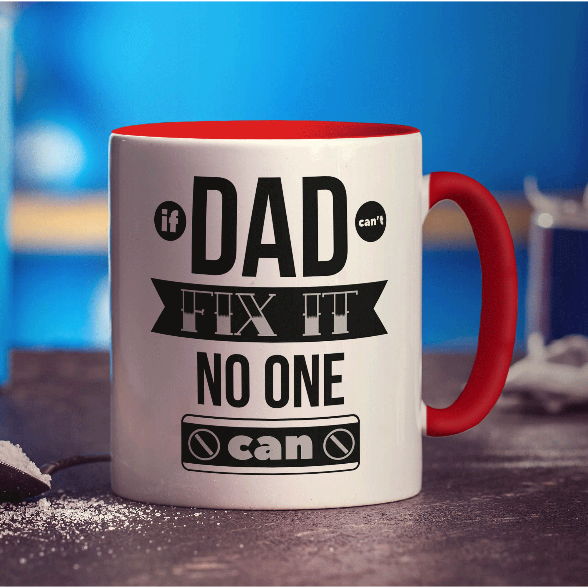 If Dad Can't Fix It No One Can Mug