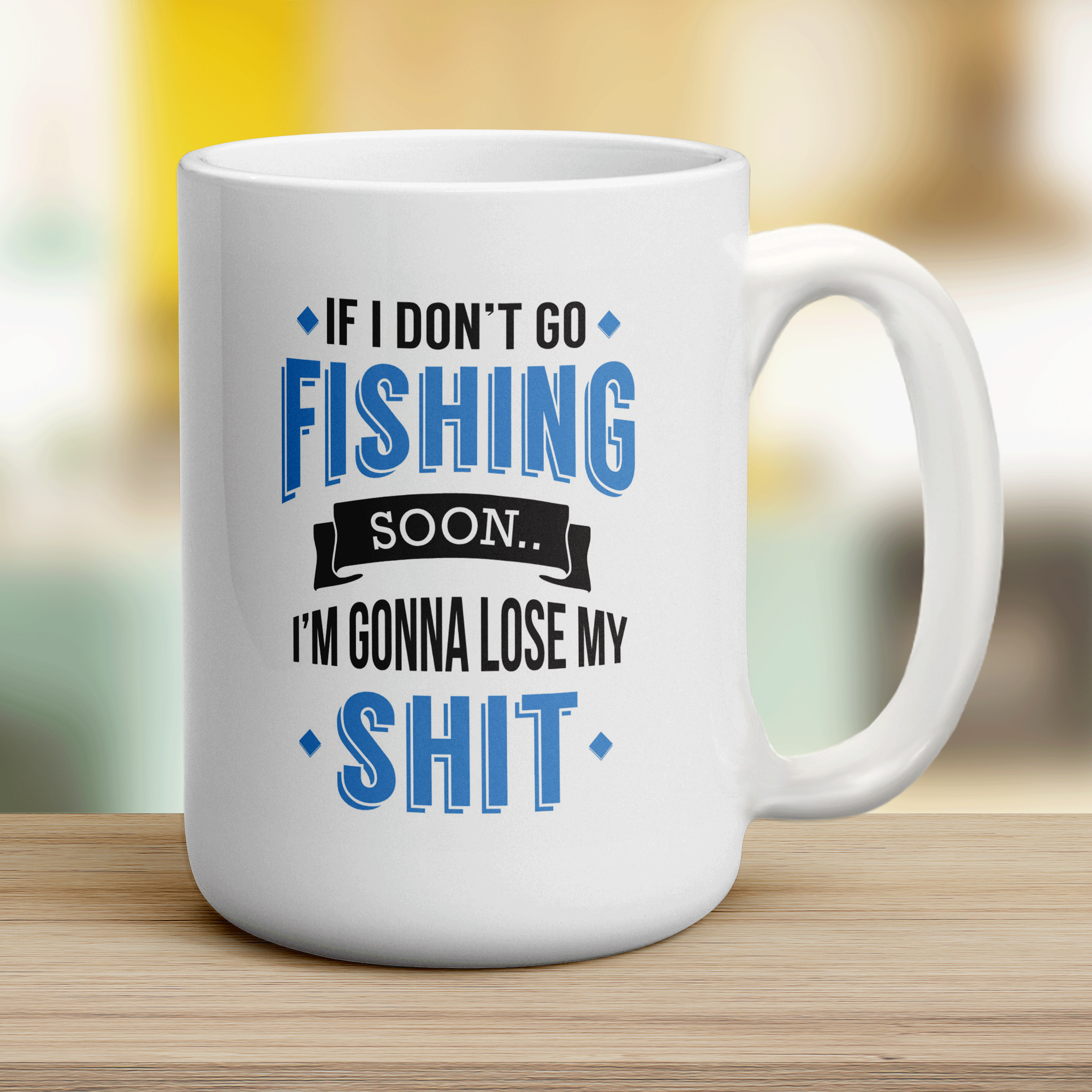 If I Don't Go Fishing Soon... I'm Gonna Lose My Shit Mug - Jumbo 440ml (15oz) / White