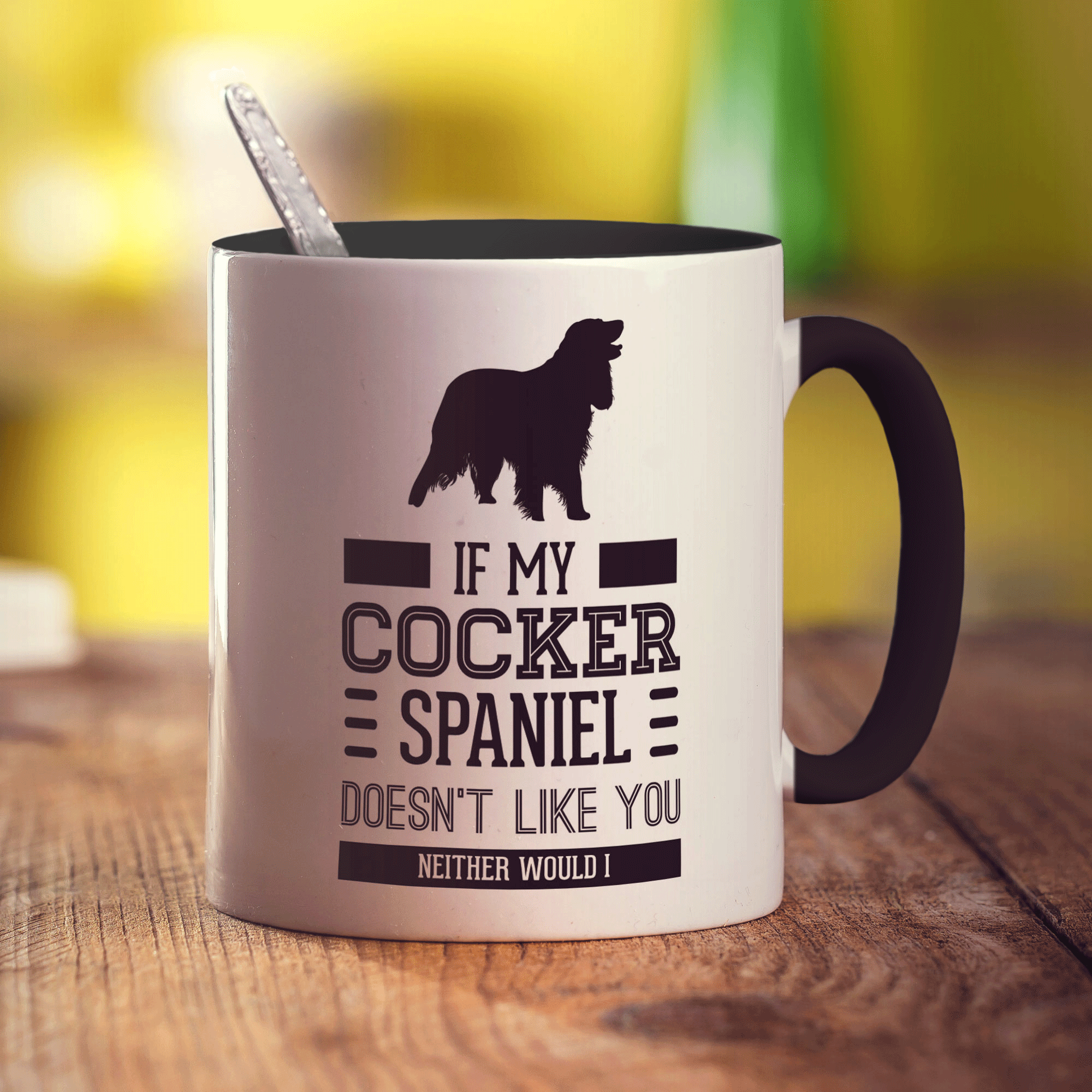 If My Cocker Spaniel Doesn't Like You Neither Would I Mug - Standard 330ml (11oz) / Black
