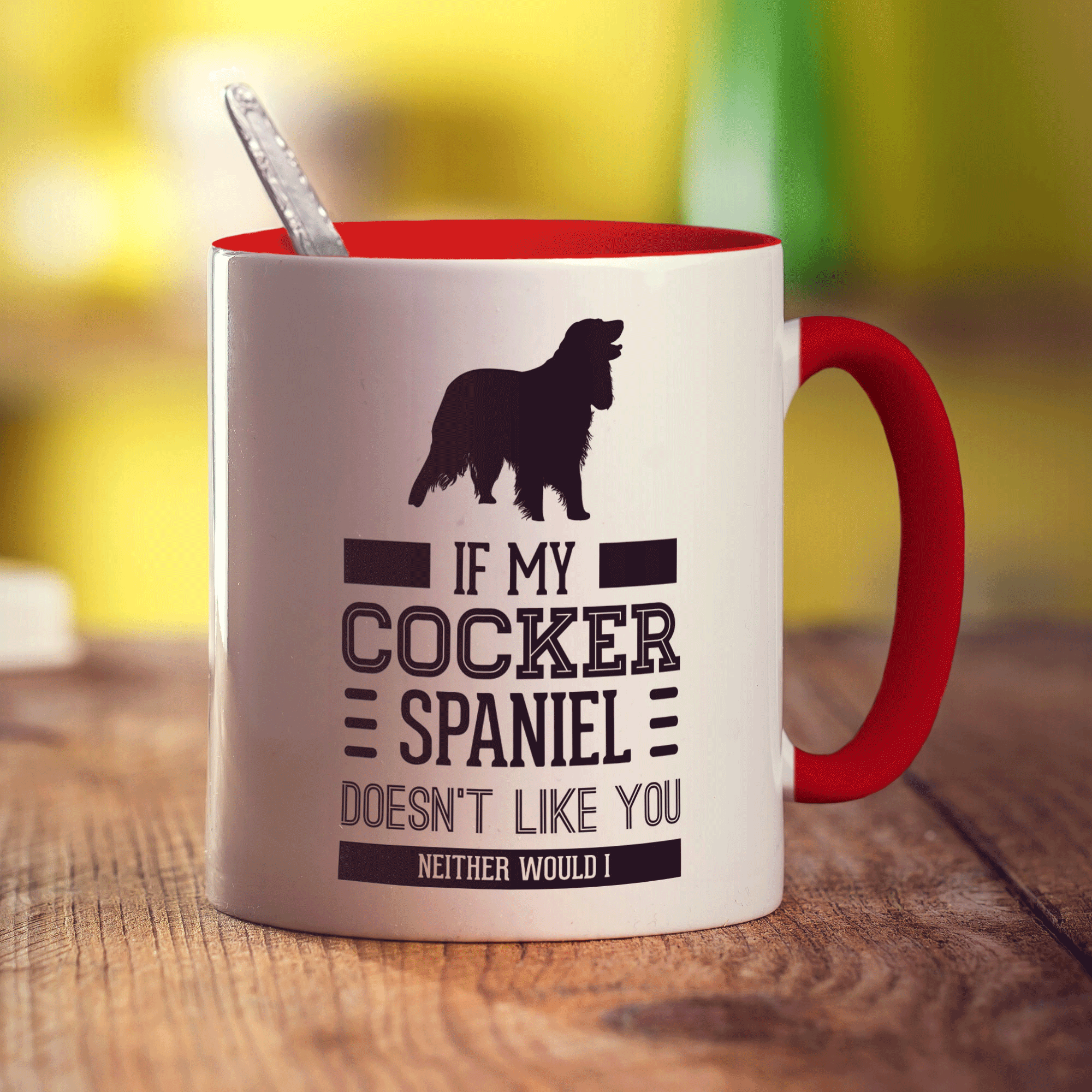 If My Cocker Spaniel Doesn't Like You Neither Would I Mug - Standard 330ml (11oz) / Red