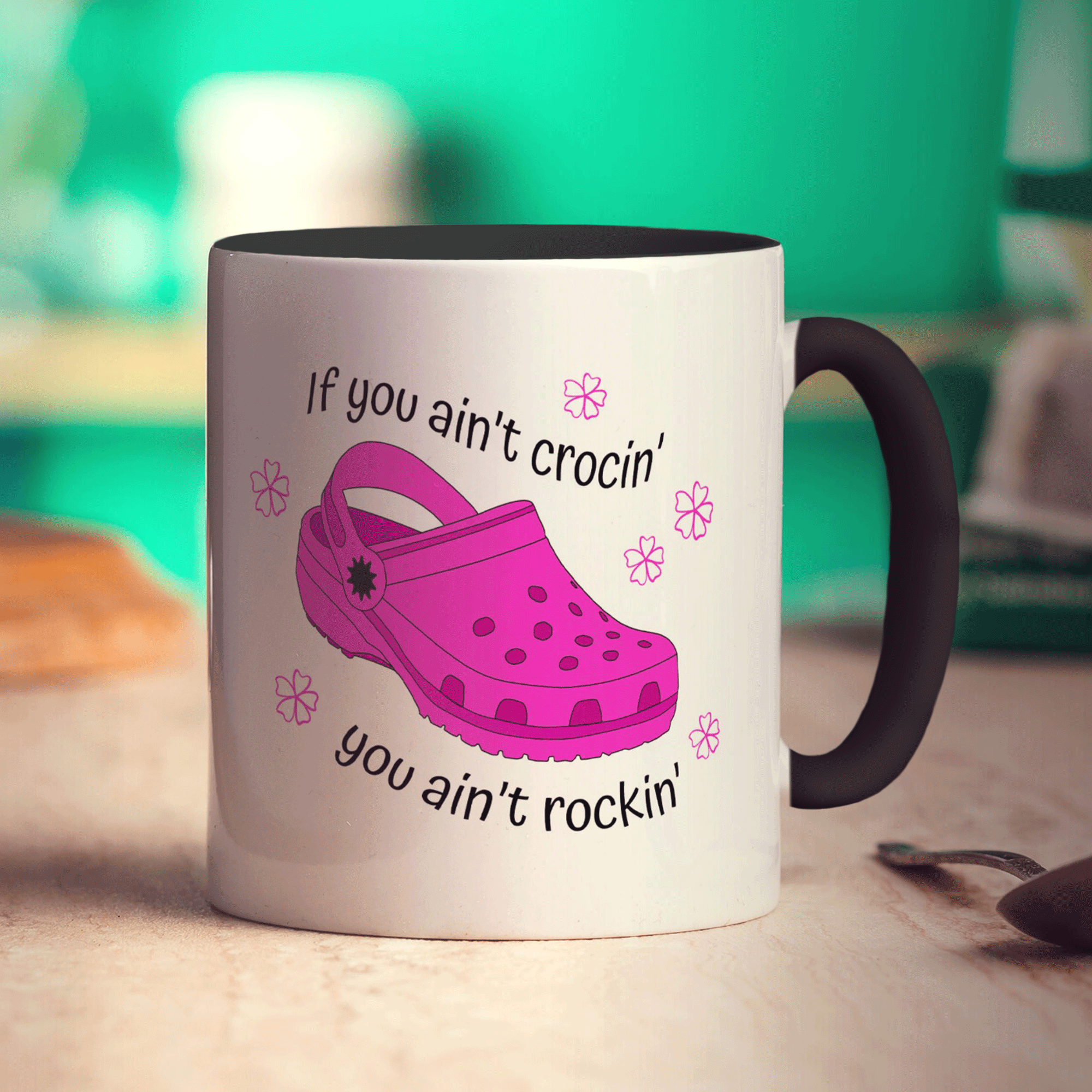 If You Ain't Crocin' You Ain't Rockin' Pink Croc Mug