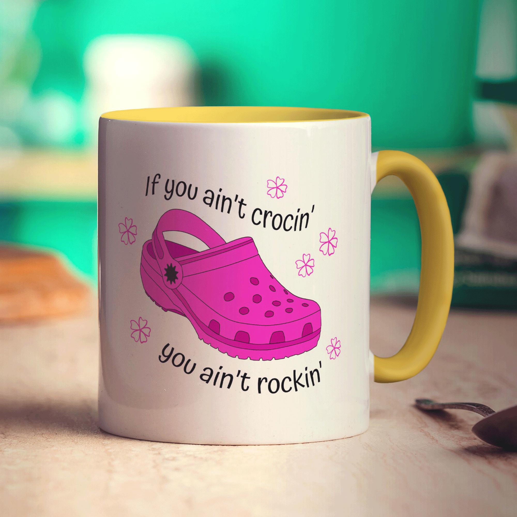 If You Ain't Crocin' You Ain't Rockin' Pink Croc Mug