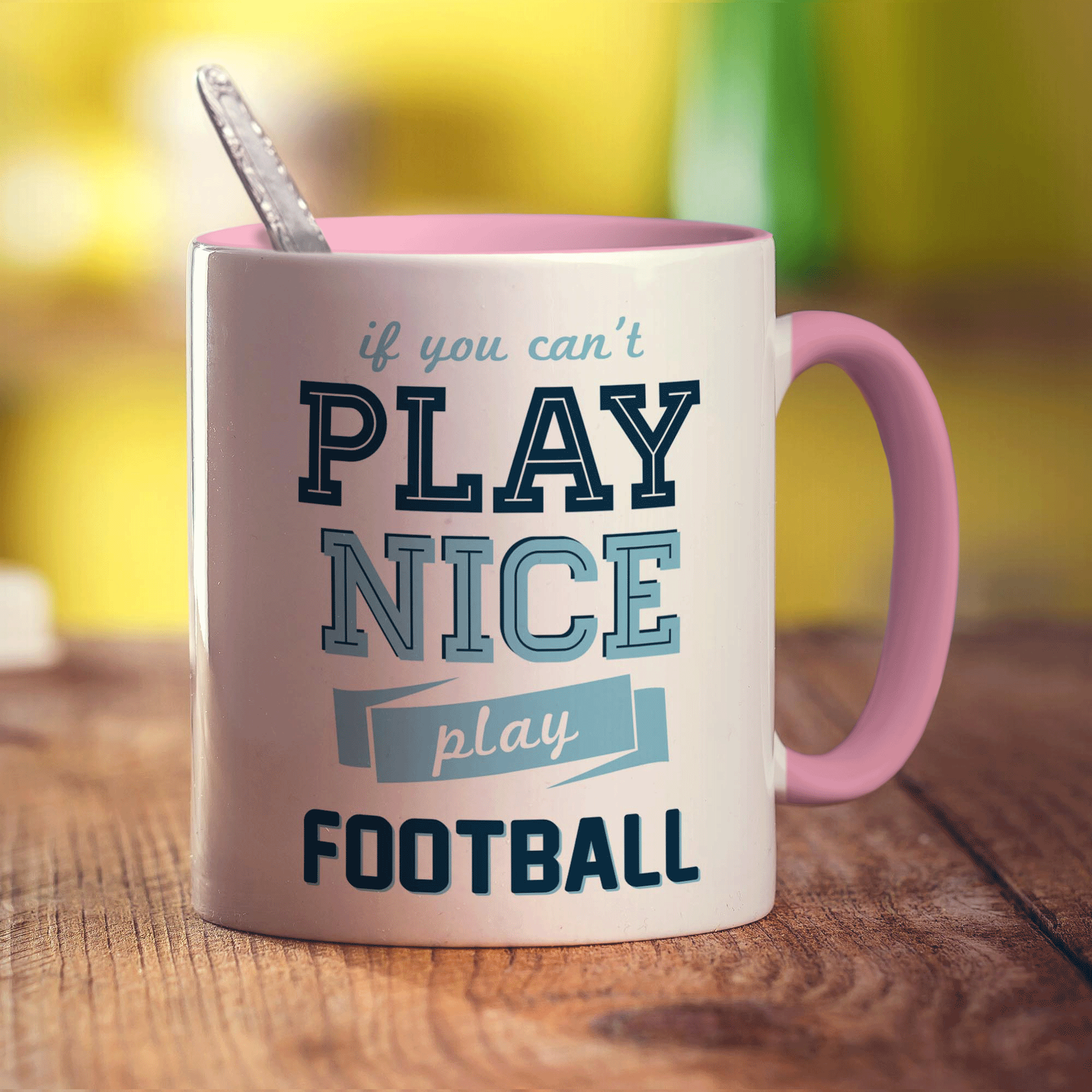 If You Can't Play Nice, Play Football Mug - Standard 330ml (11oz) / Pink