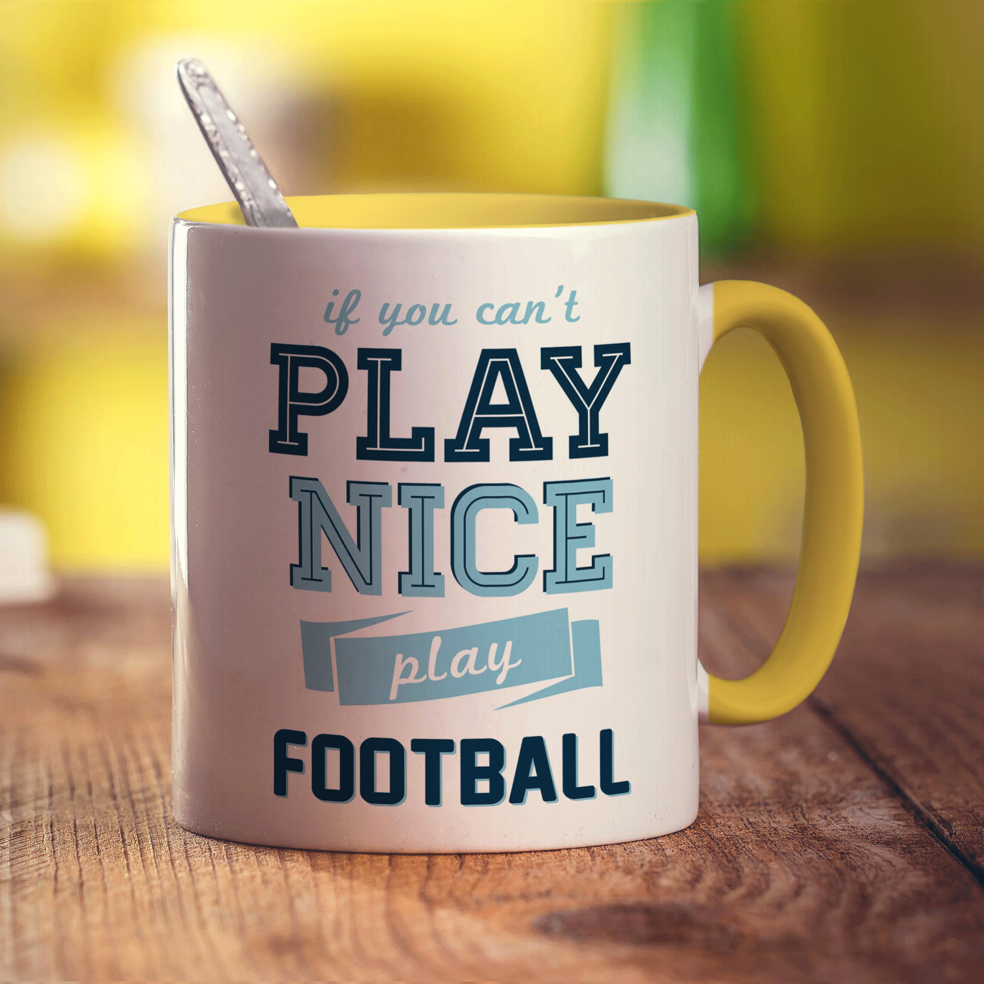 If You Can't Play Nice, Play Football Mug - Standard 330ml (11oz) / Yellow