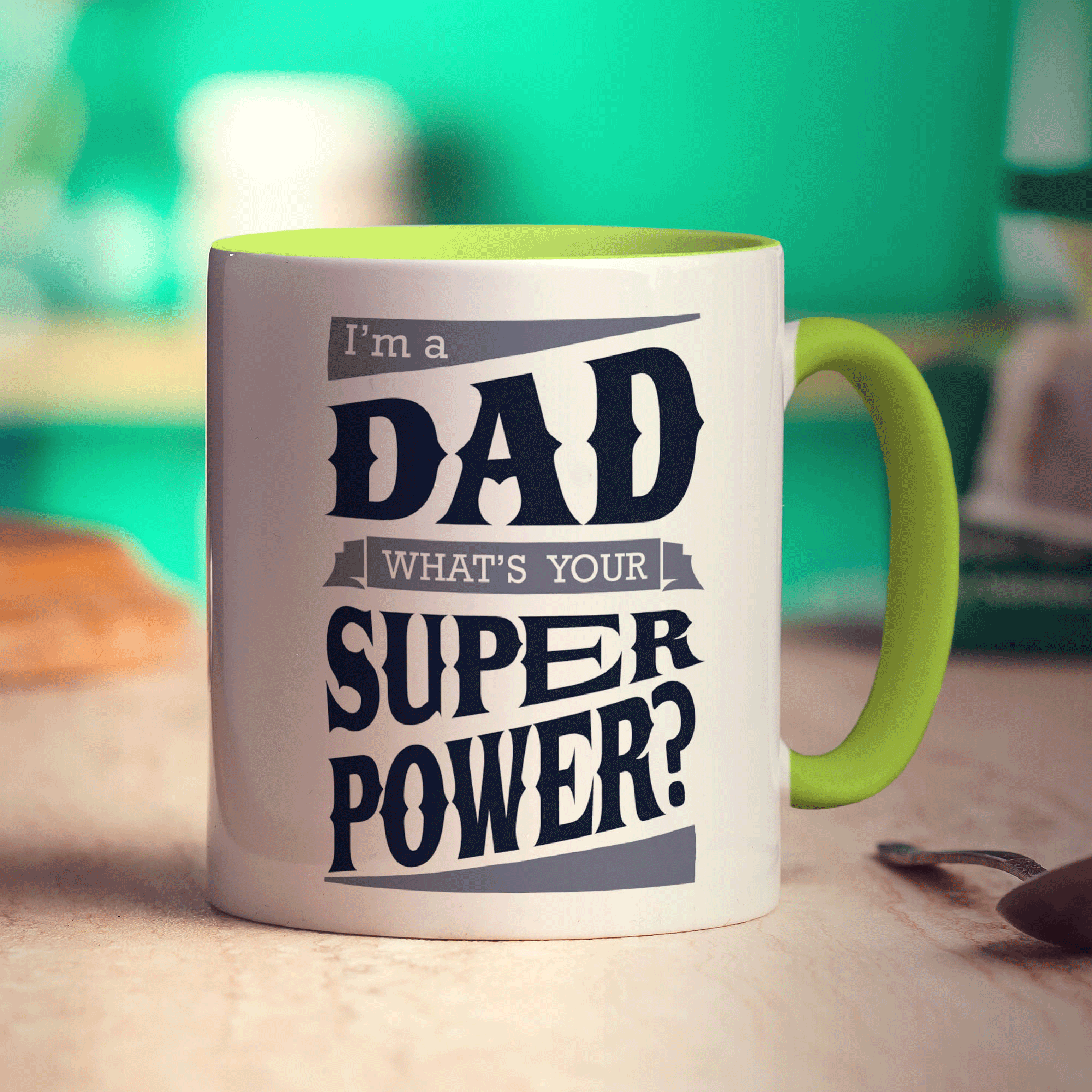I'm a Dad What's Your Super Power Mug