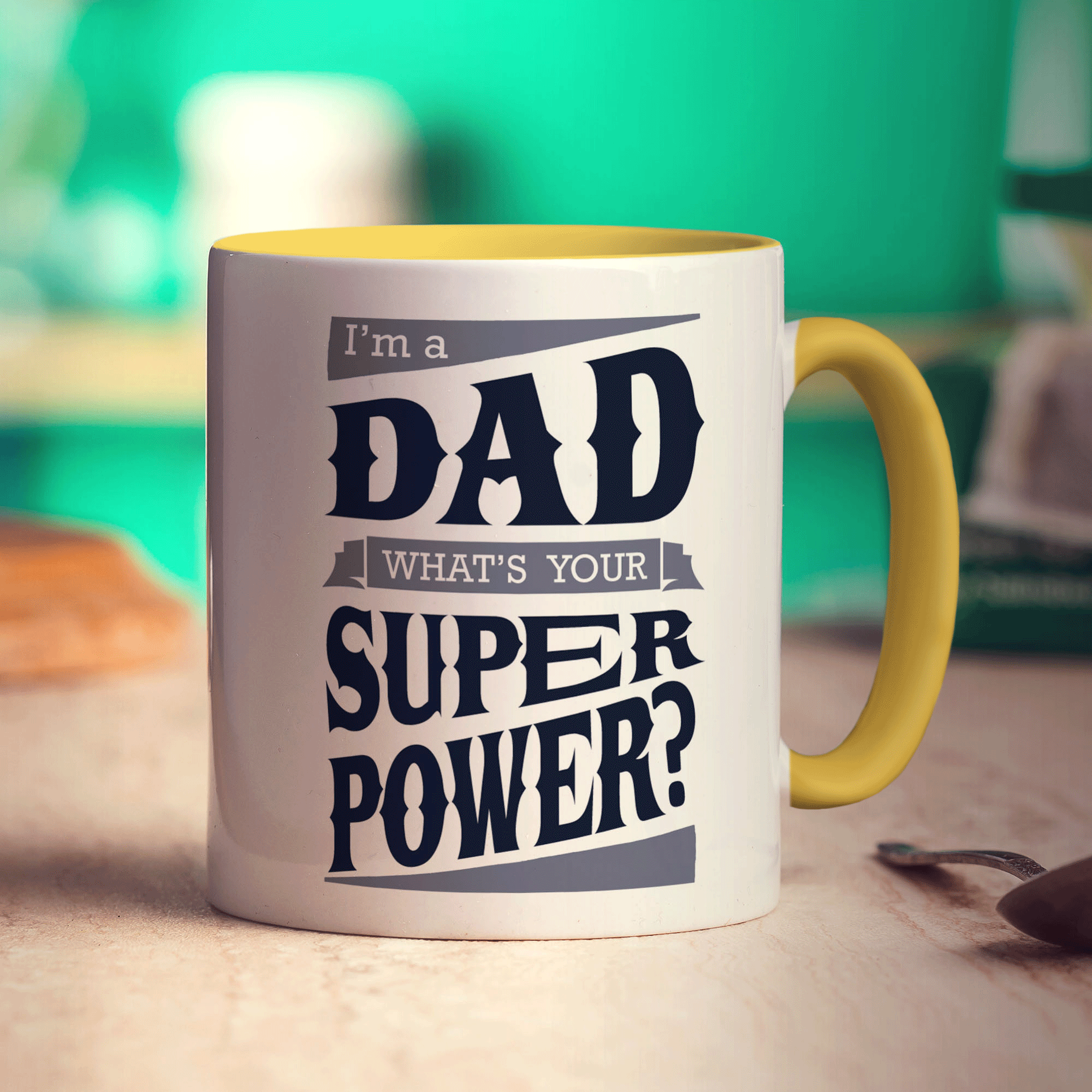 I'm a Dad What's Your Super Power Mug