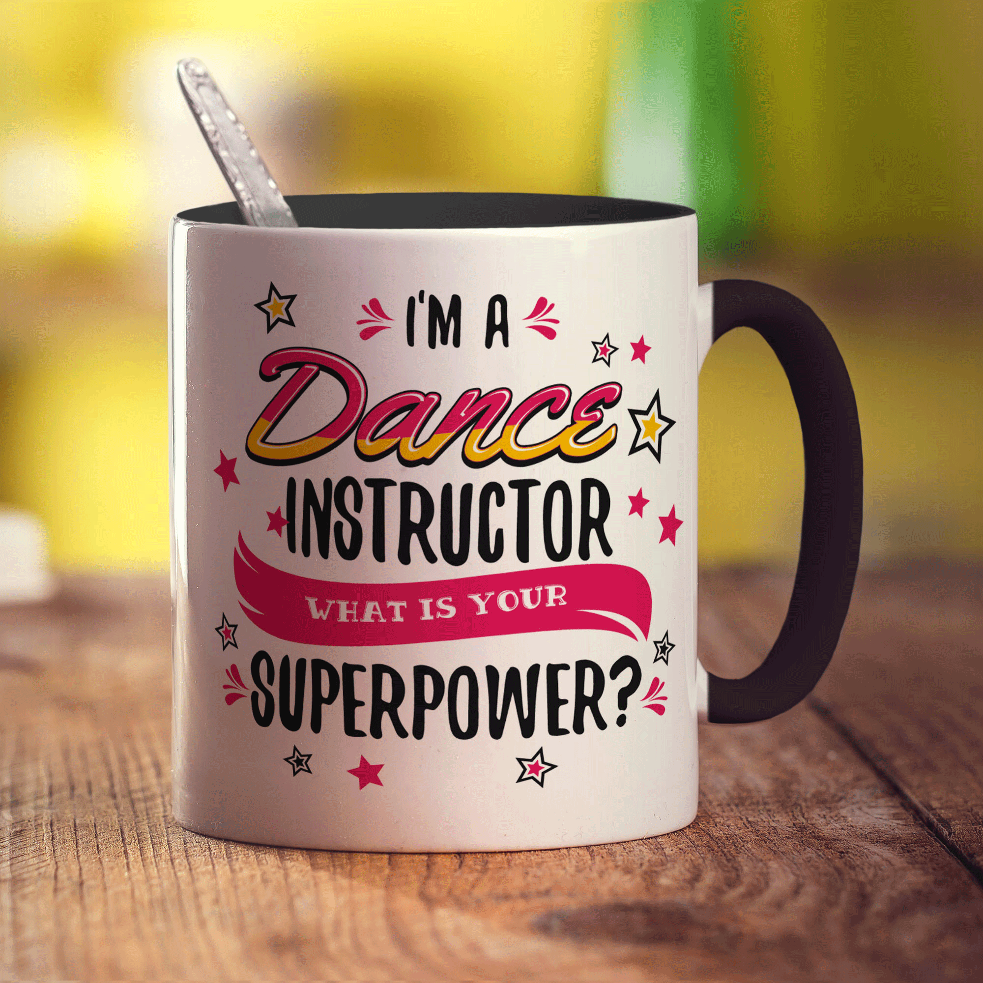 I'm a Dance Instructor What is Your Superpower Mug - Standard 330ml (11oz) / Black