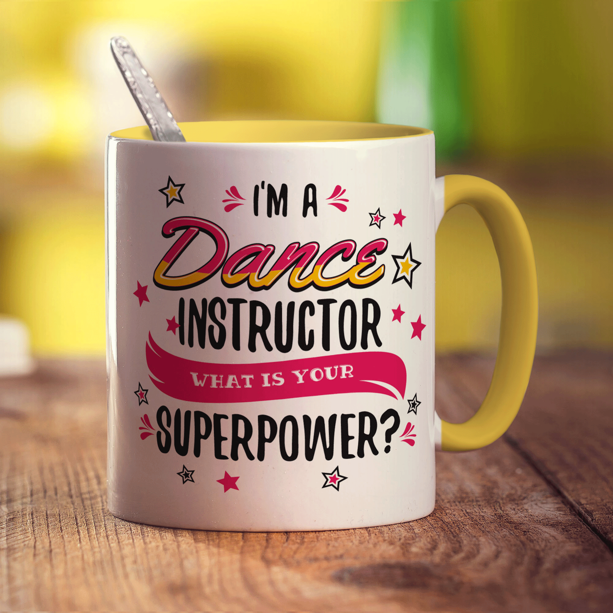 I'm a Dance Instructor What is Your Superpower Mug - Standard 330ml (11oz) / Yellow