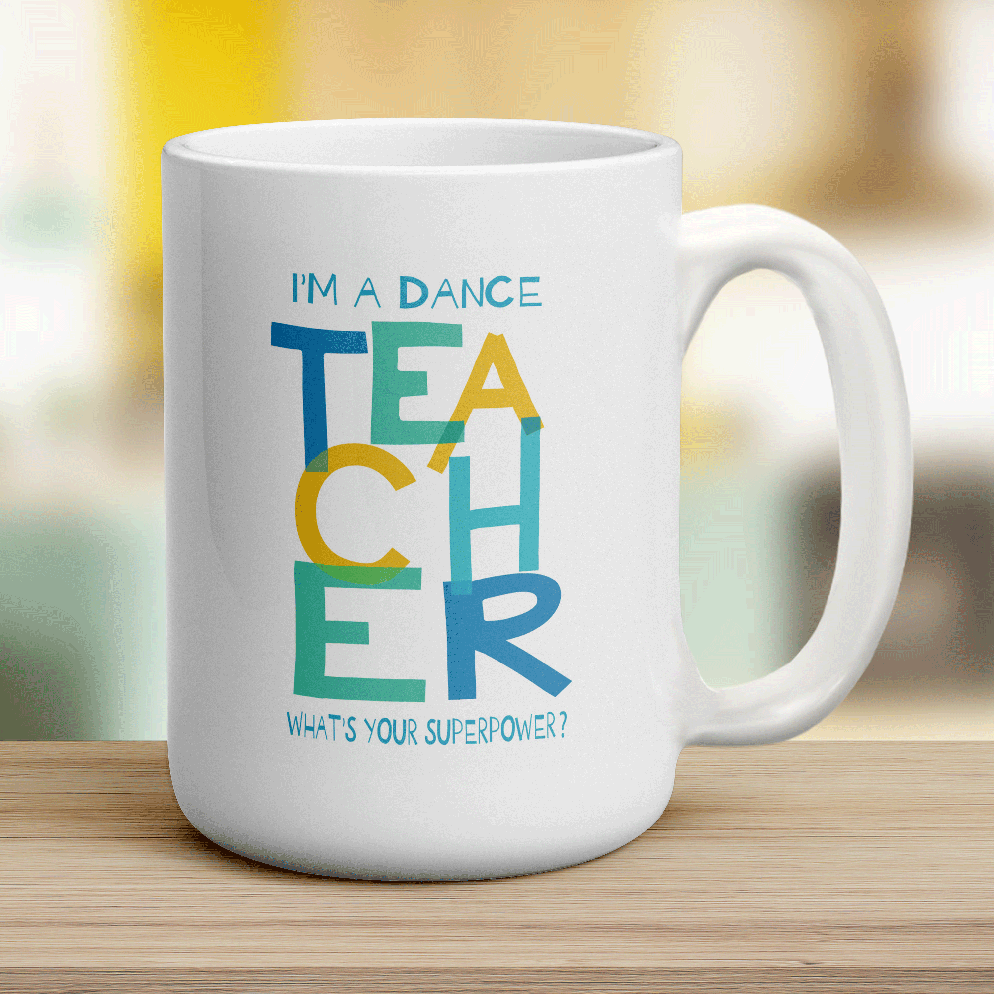 I'm a Dance Teacher What is Your Superpower Mug - Jumbo 440ml (15oz) / White