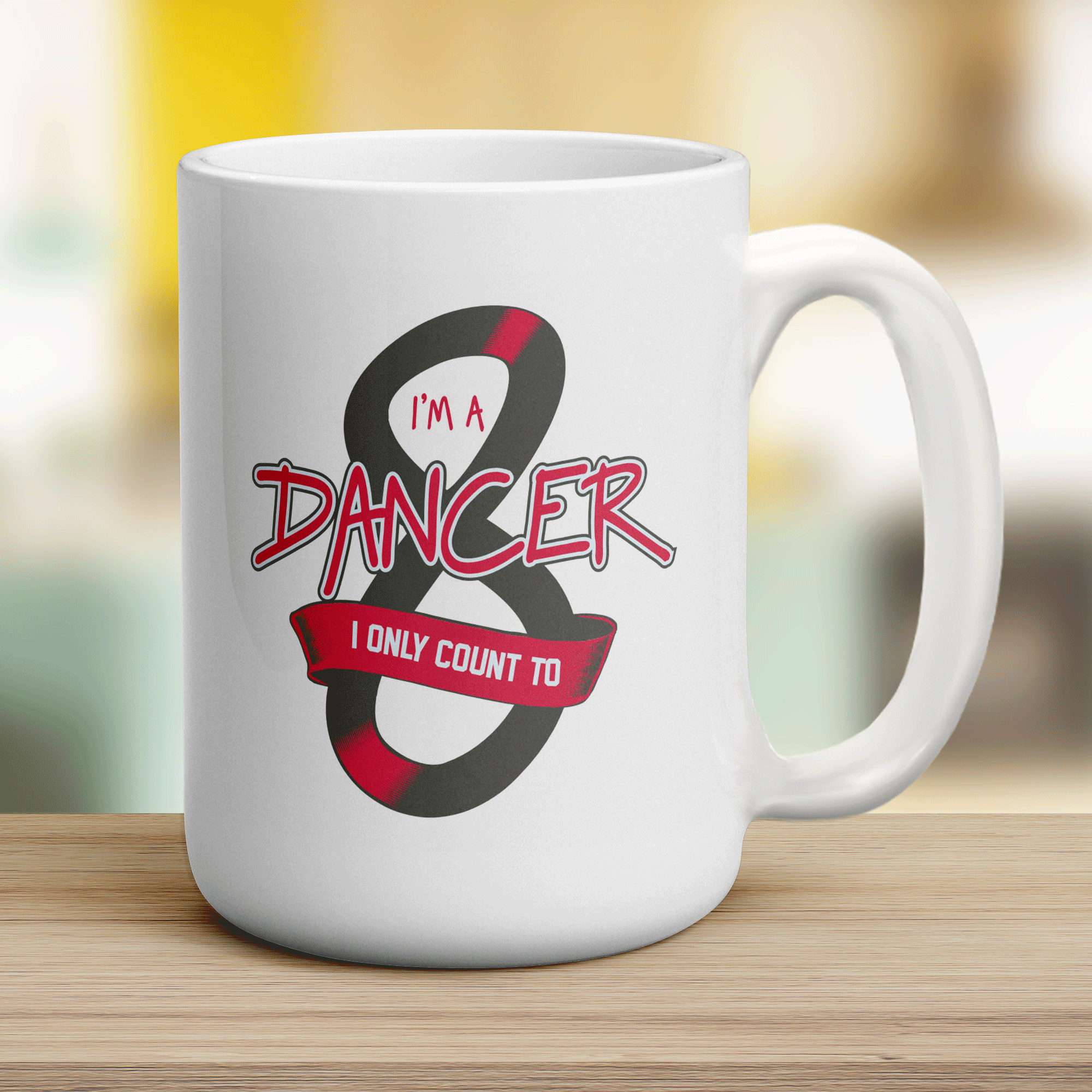 I'm a Dancer I Only Count to 8 Mug