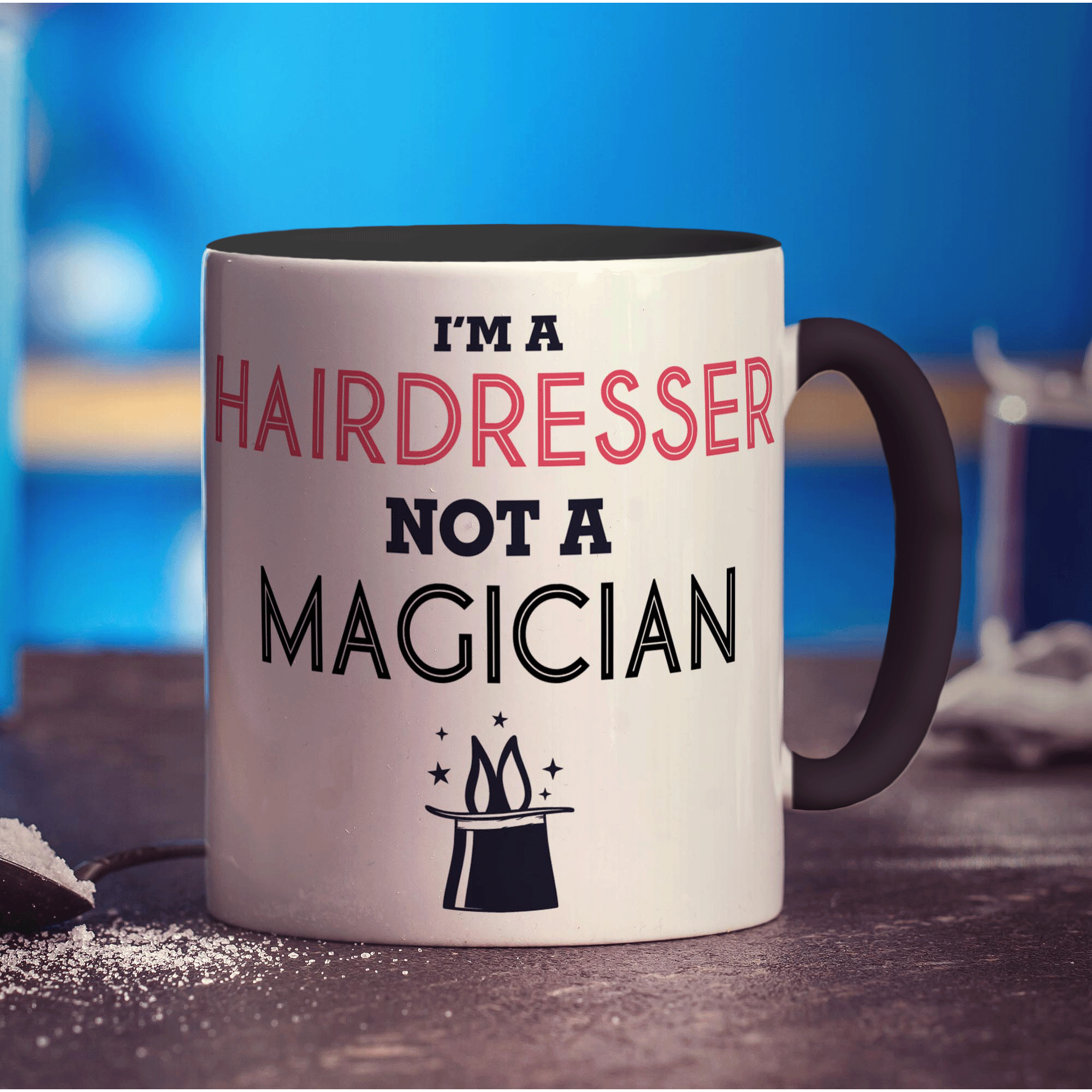 I'm a Hairdresser Not a Magician Mug - Standard 330ml (11oz) / Black