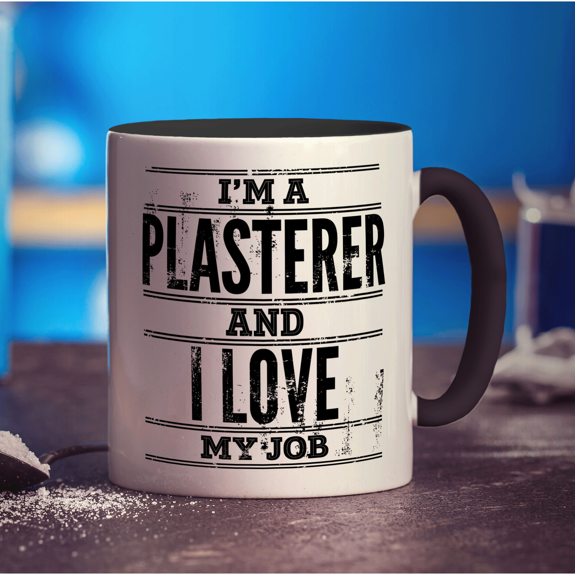 I'm a Plasterer and I Love My Job Mug - Standard 330ml (11oz) / Black