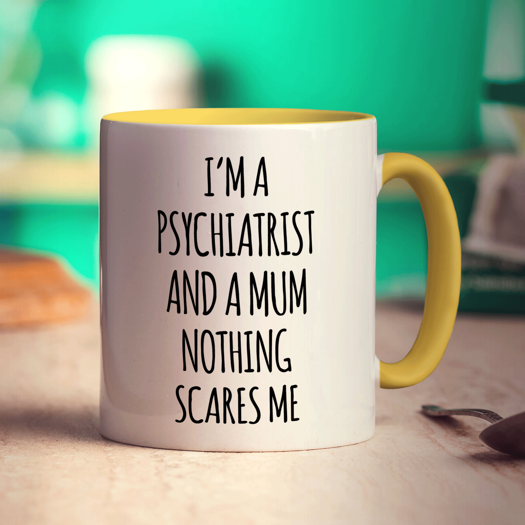 I'm a Psychiatrist and a Mum Nothing Scares Me Mug - Standard 330ml (11oz) / Yellow