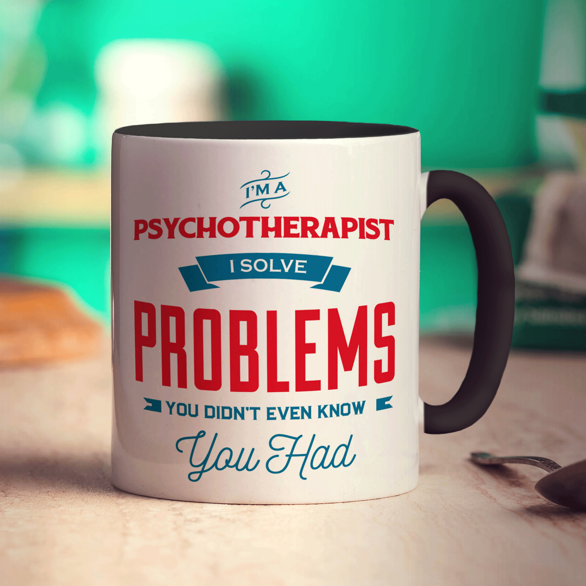 I'm a Psychotherapist I Solve Problems You Didn't Even Know You Had Mug - Standard 330ml (11oz) / Black