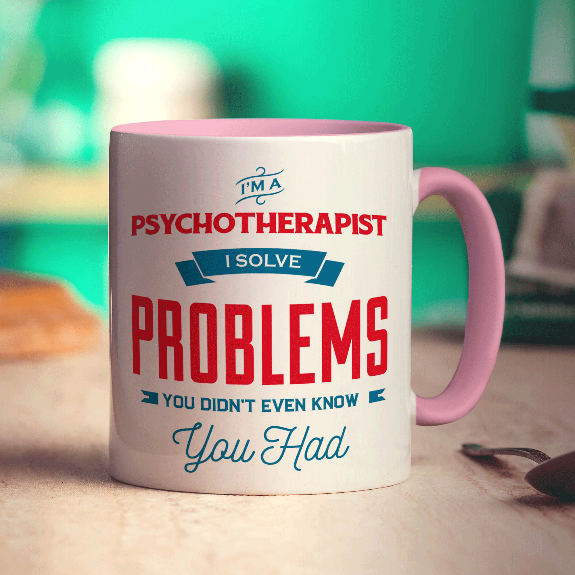 I'm a Psychotherapist I Solve Problems You Didn't Even Know You Had Mug - Standard 330ml (11oz) / Pink