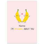 Bananas About You Card