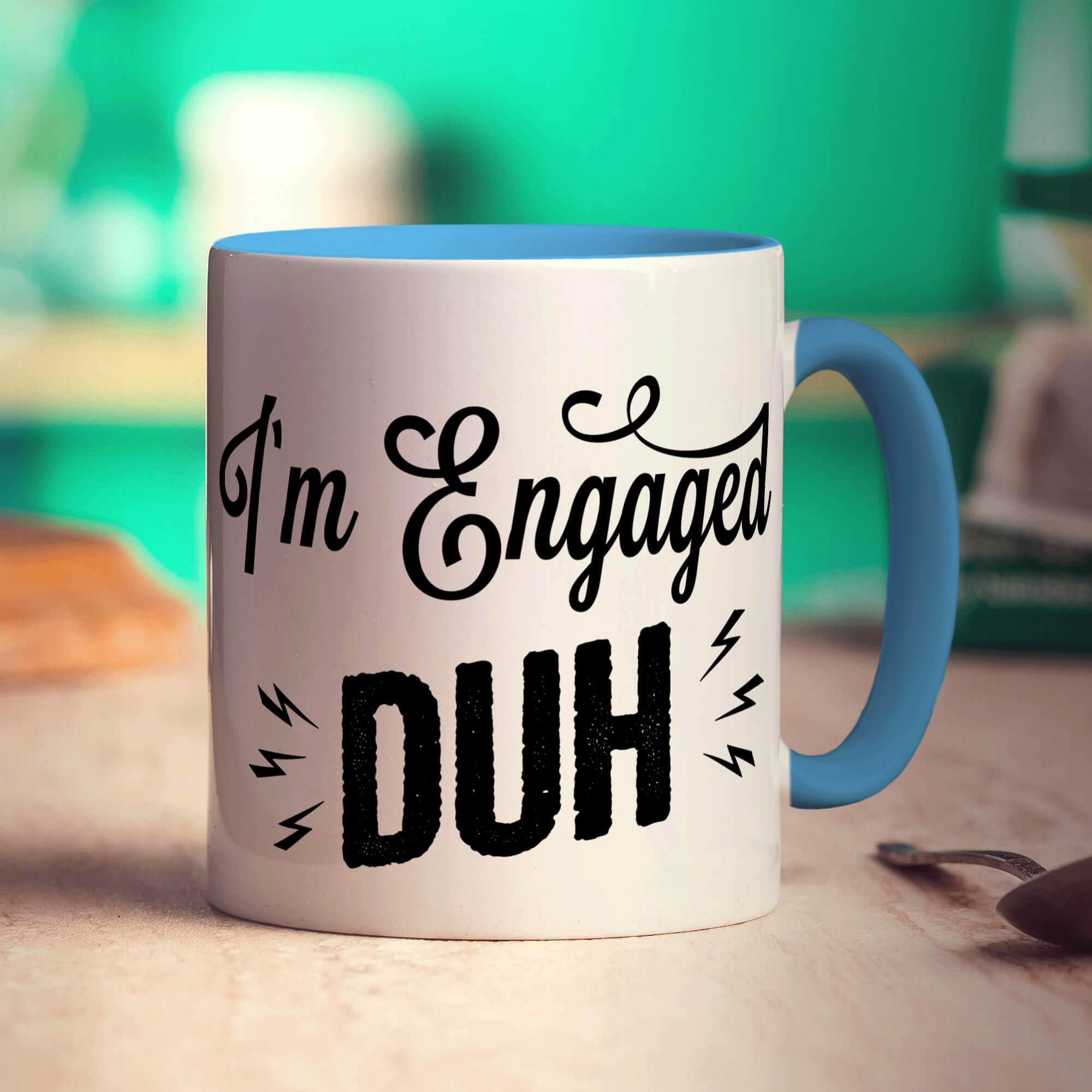 I'm Engaged Duh Mug