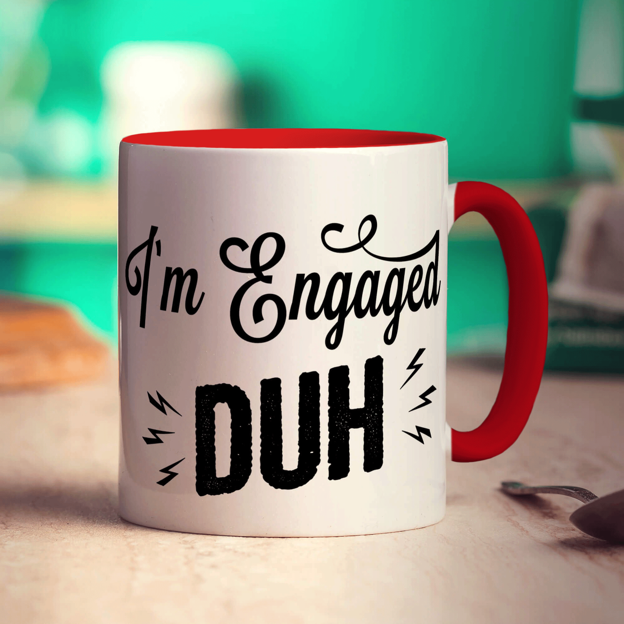 I'm Engaged Duh Mug