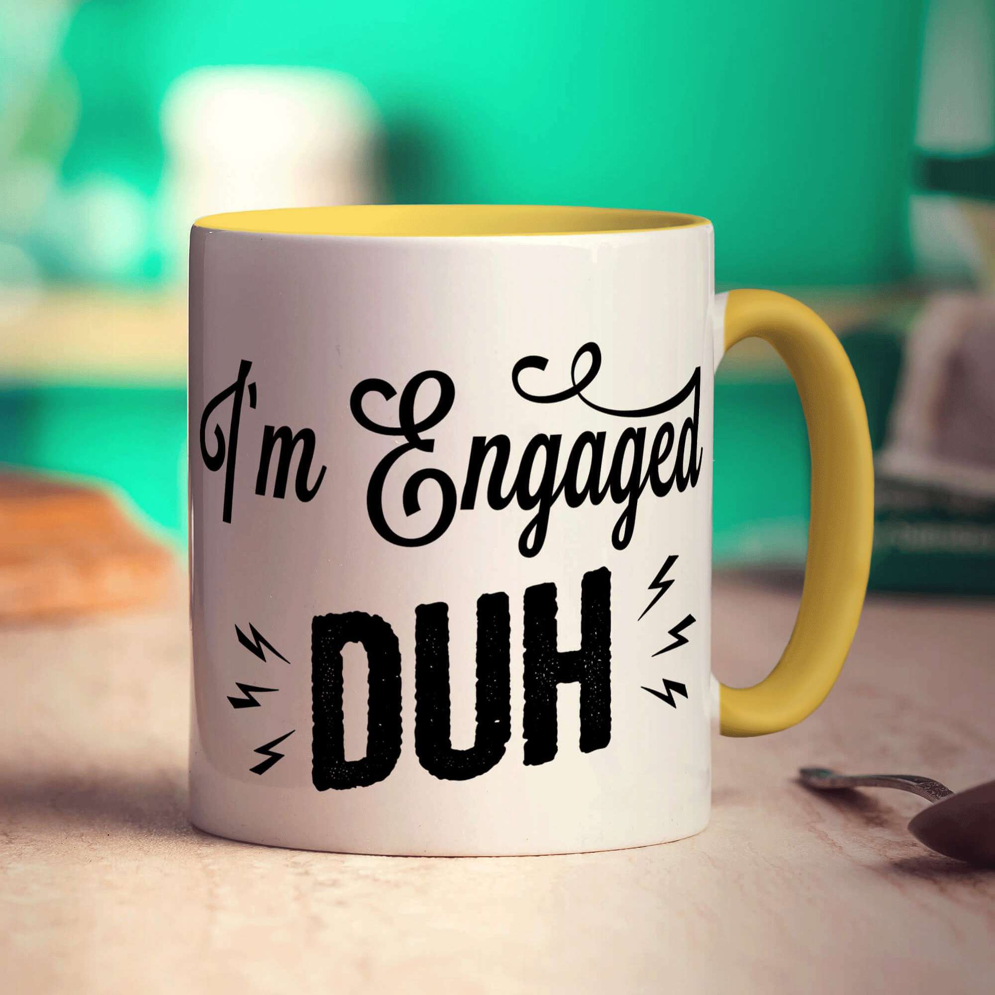 I'm Engaged Duh Mug