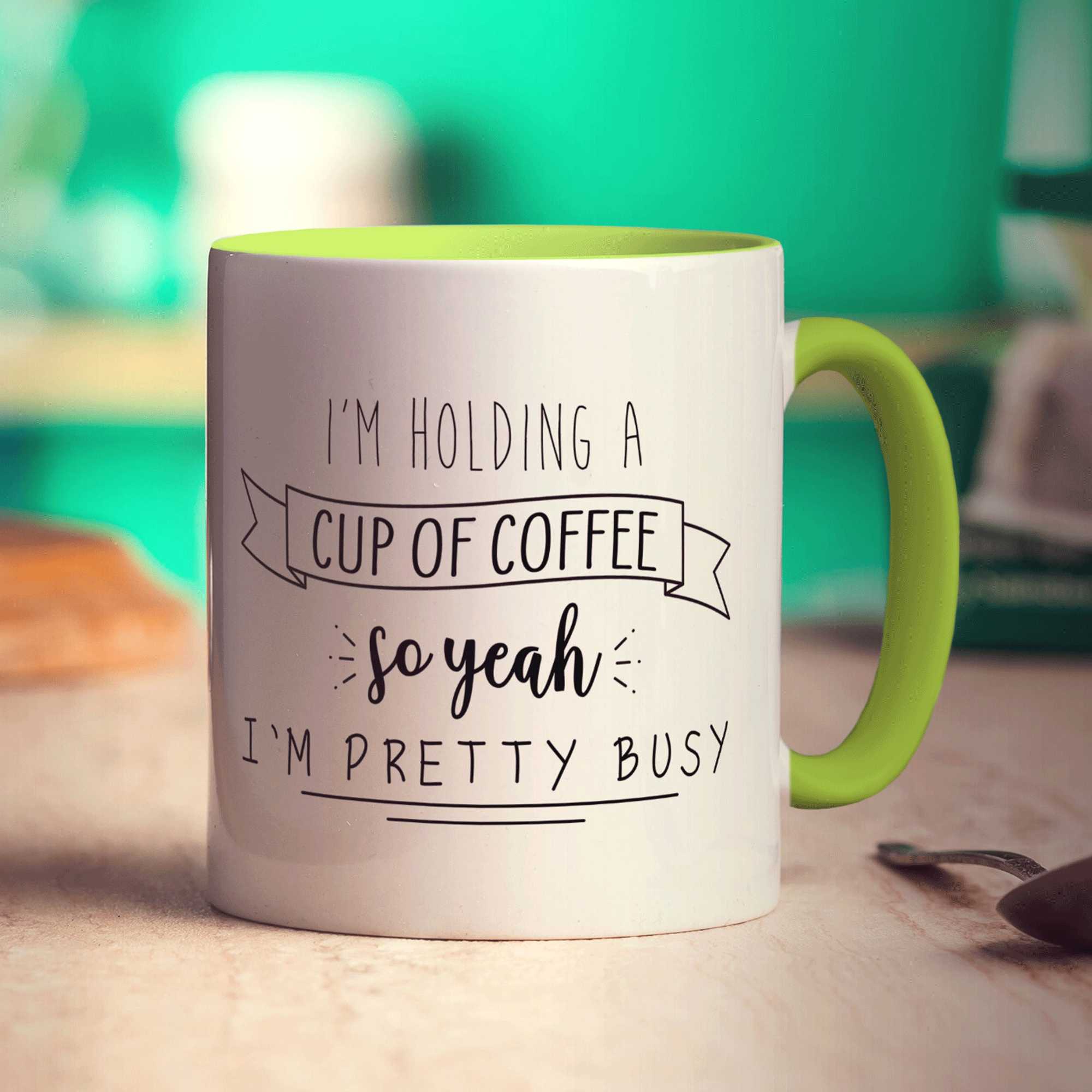 I'm Holding a Cup of Coffee so Yeah I'm Pretty Busy Mug