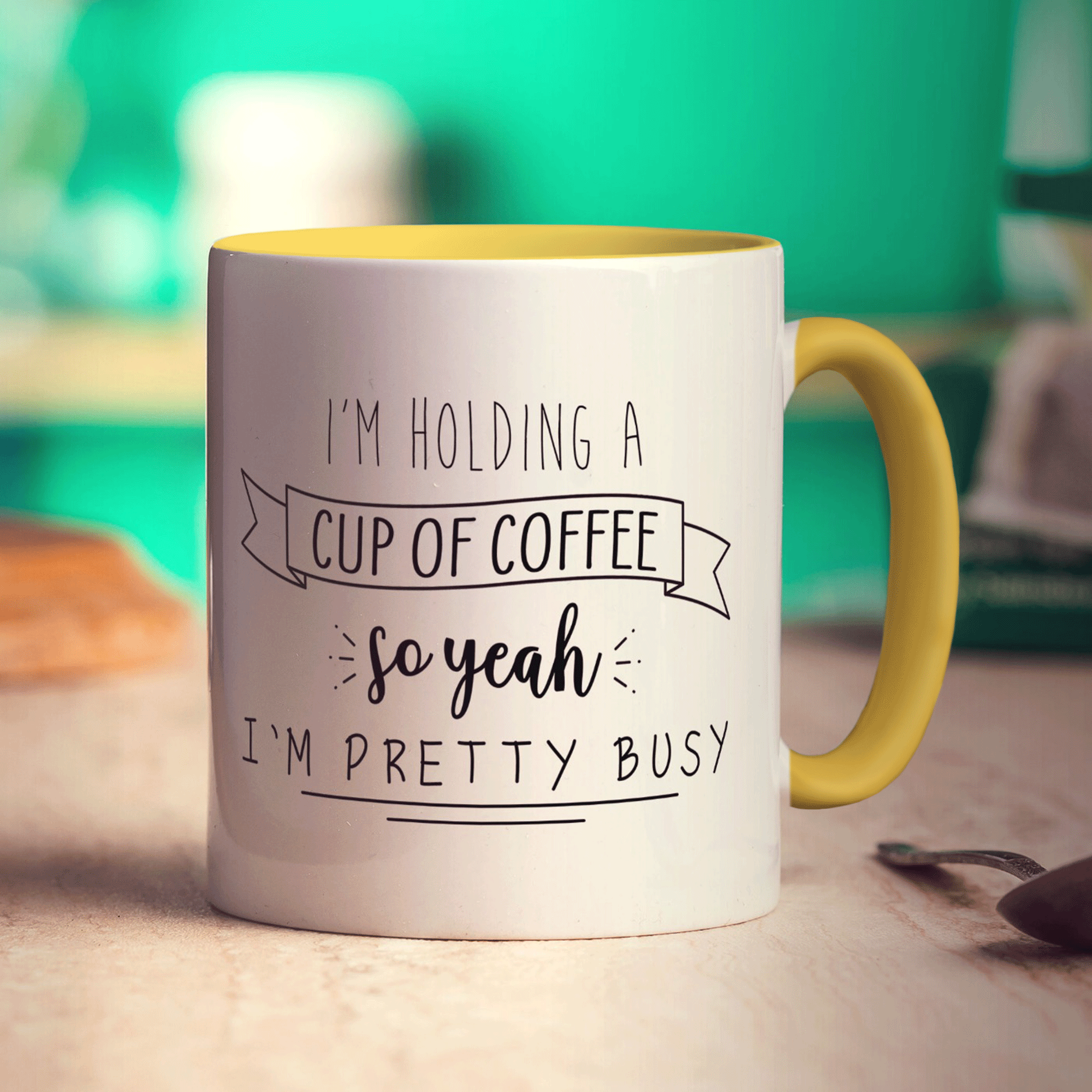 I'm Holding a Cup of Coffee so Yeah I'm Pretty Busy Mug