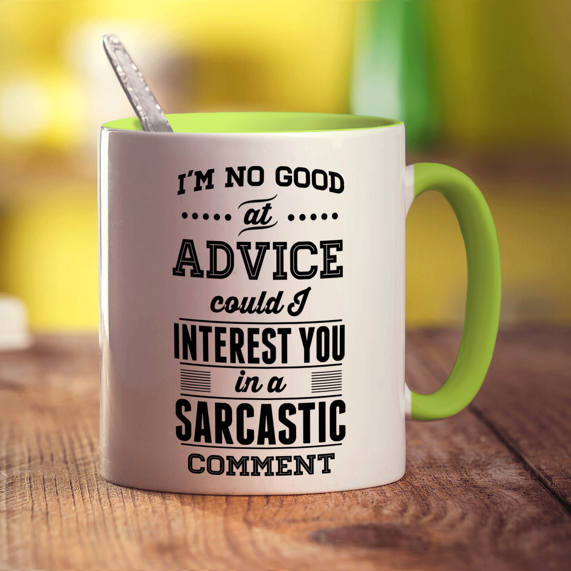 I'm No Good At Advice Could I Interest You in a Sarcastic Comment  Mug