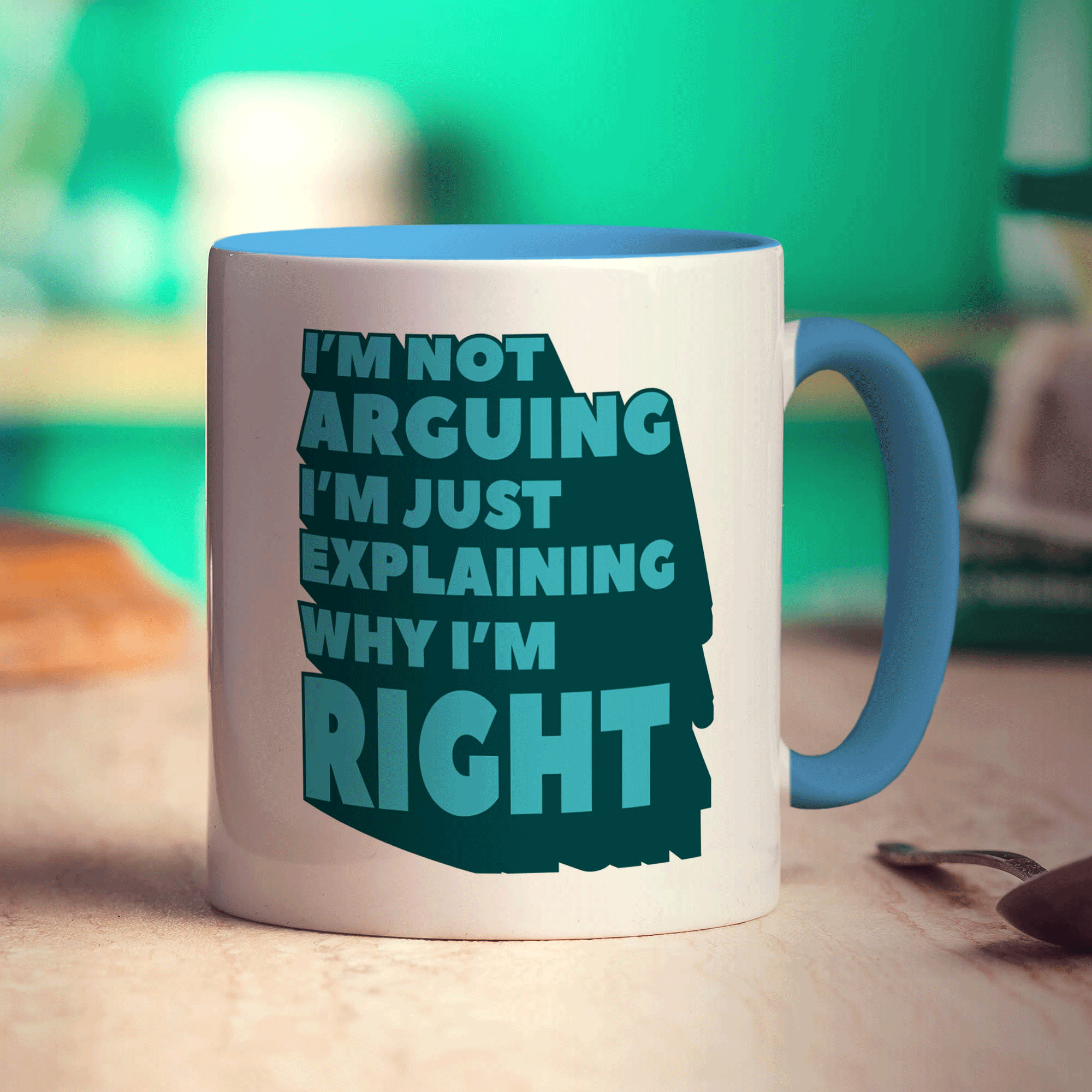 I'm Not Arguing I'm Just Explaining Why I'm Right Mug