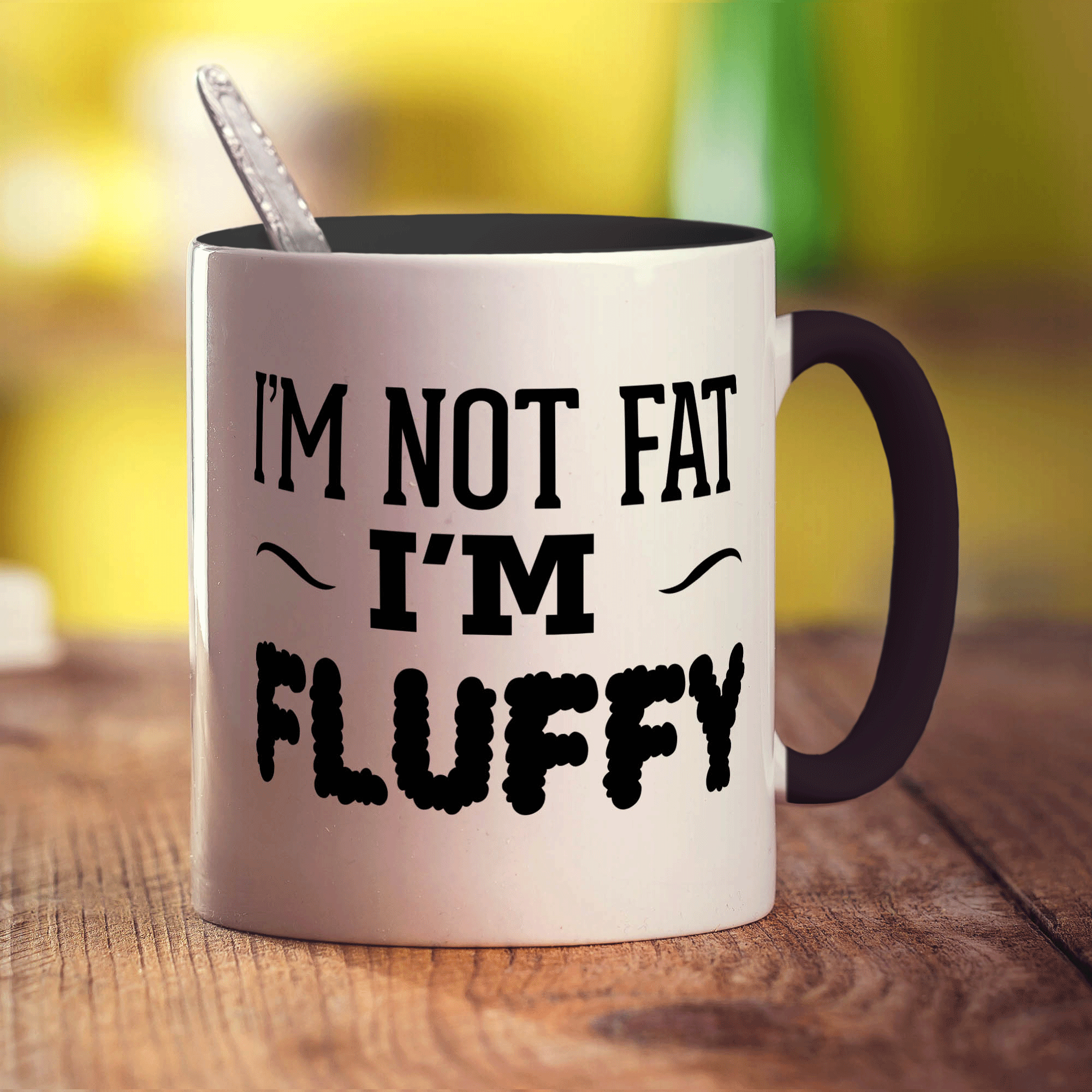 I'm Not Fat, I'm Fluffy Mug