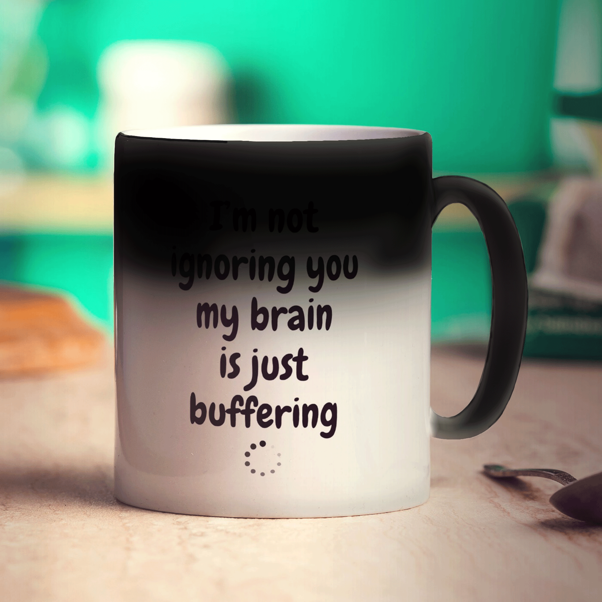 I'm not Ignoring you my Brain is Just Buffering Mug