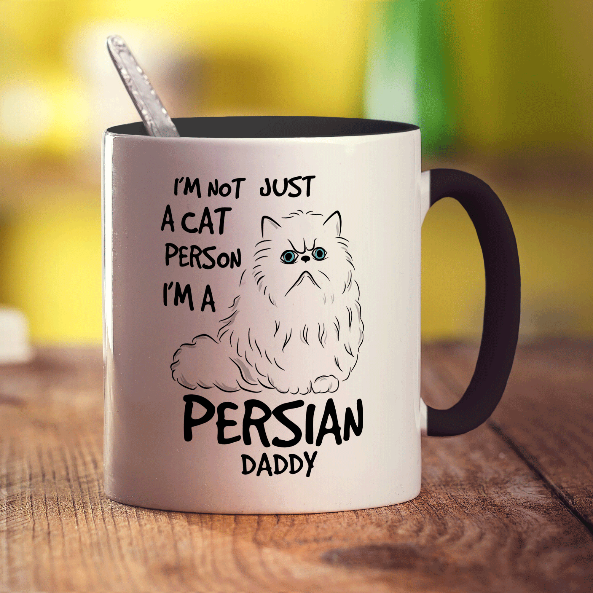 I'm Not Just A Cat Person I'm A Persian Daddy Mug - Standard 330ml (11oz) / Black